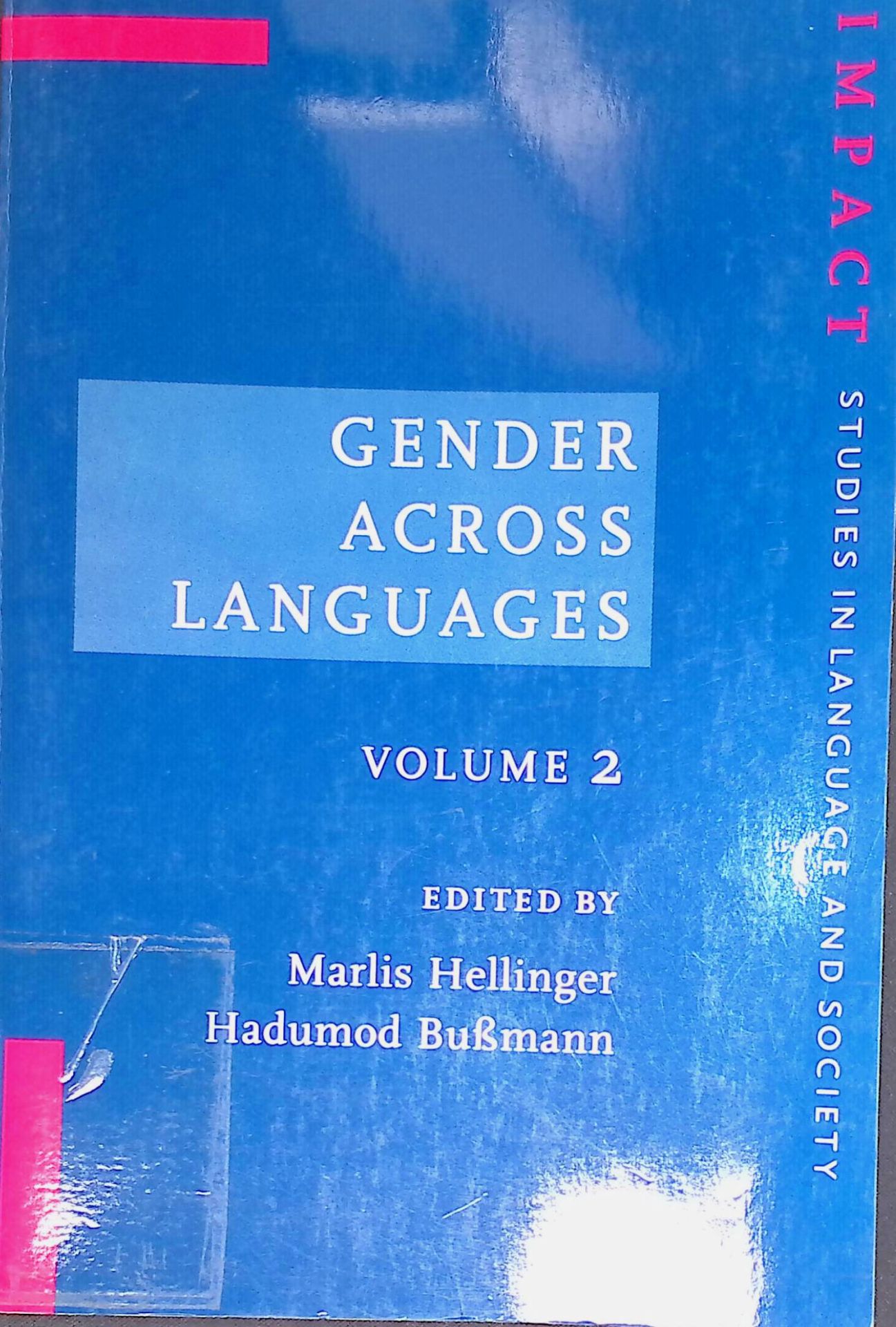 Gender Across Languages: The linguistic representation of women and men. Volume 2