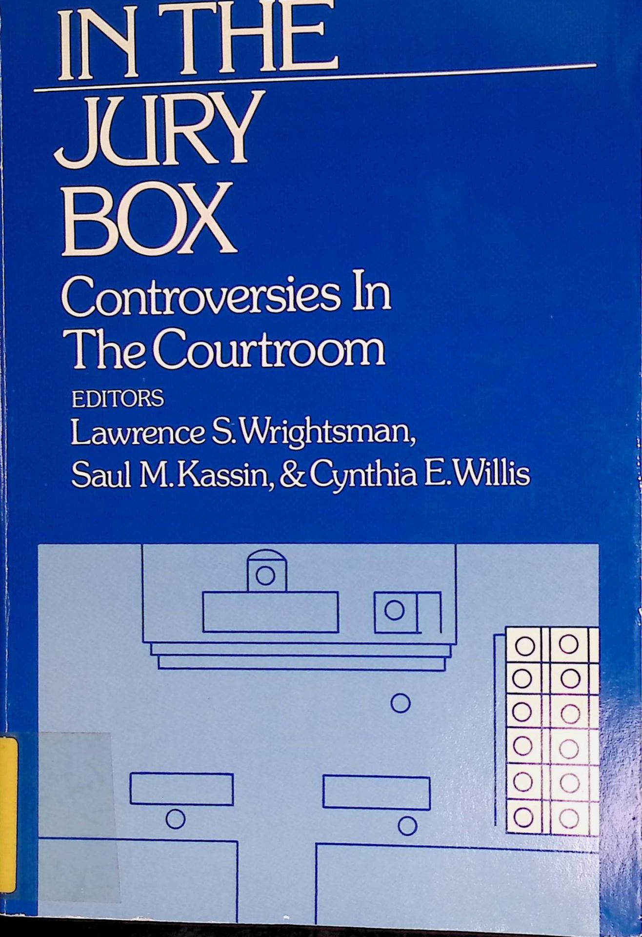 In the Jury Box: Controversies in the Courtroom