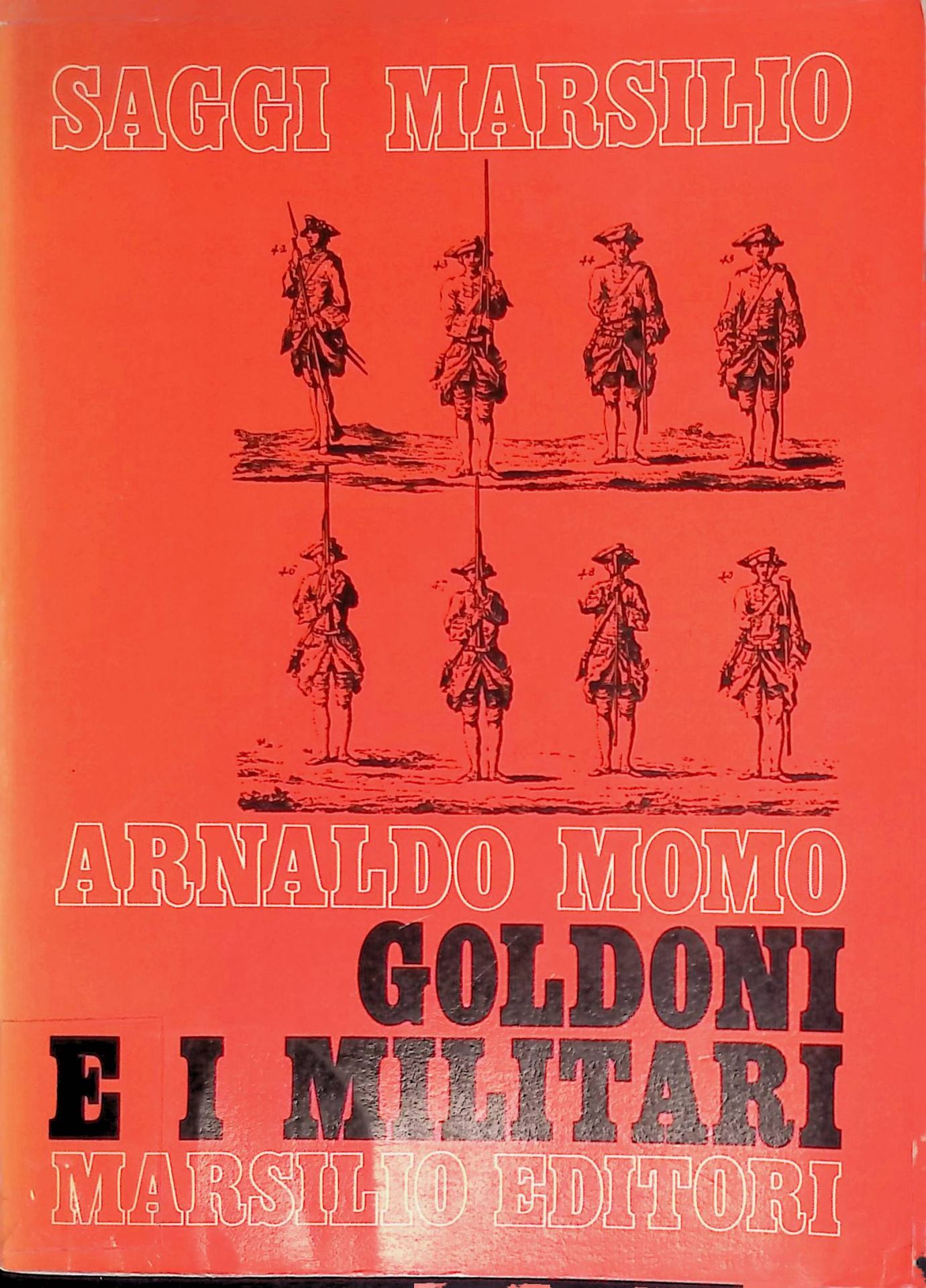 Goldoni e i Militari. Los novios de la muerte & le comique raisonne