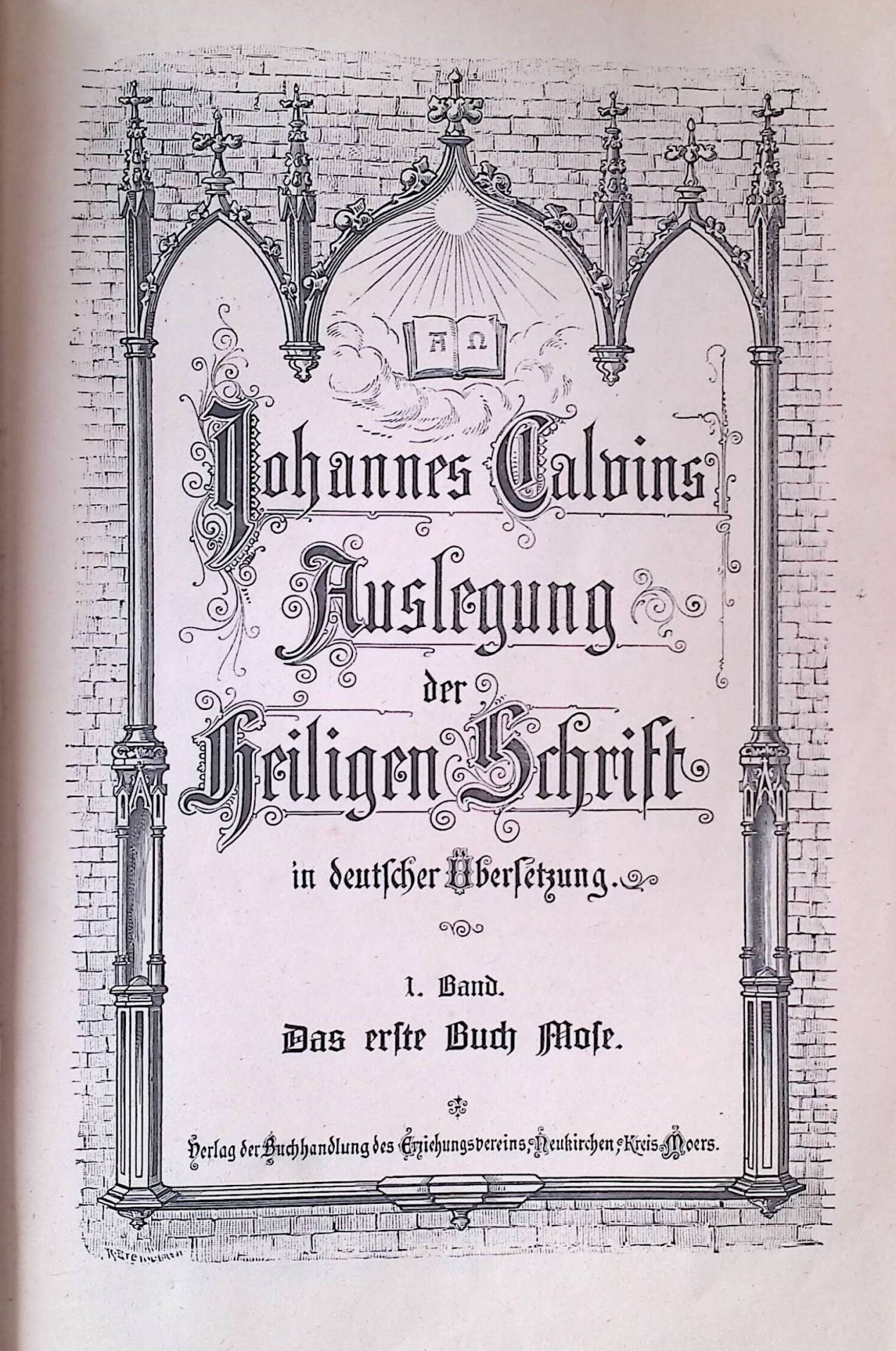 Auslegung der Heiligen Schrift. 1, BAND: Das erste Buch Mose