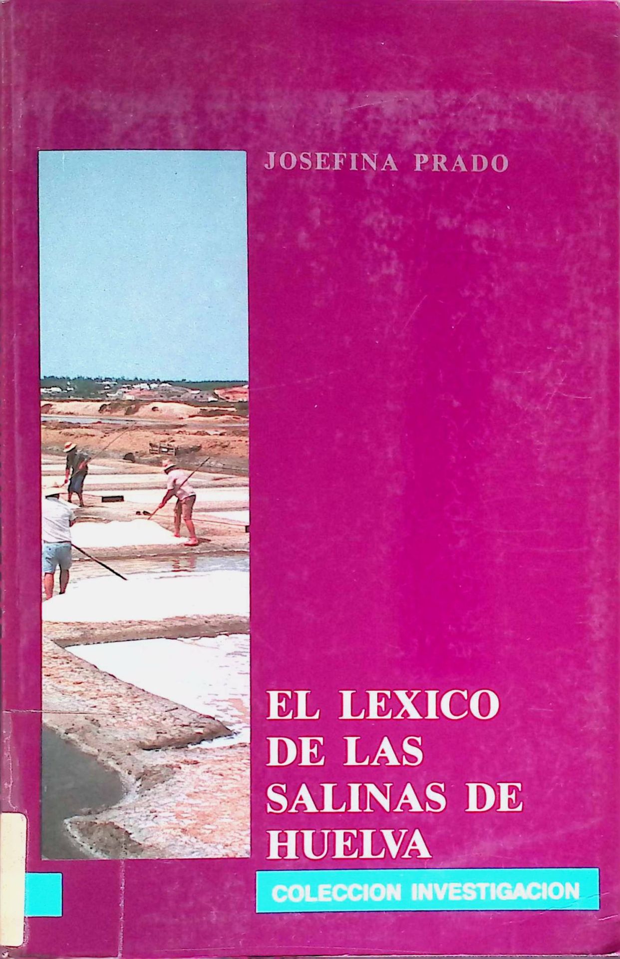 El Lexico de Las Salinas de Huelva