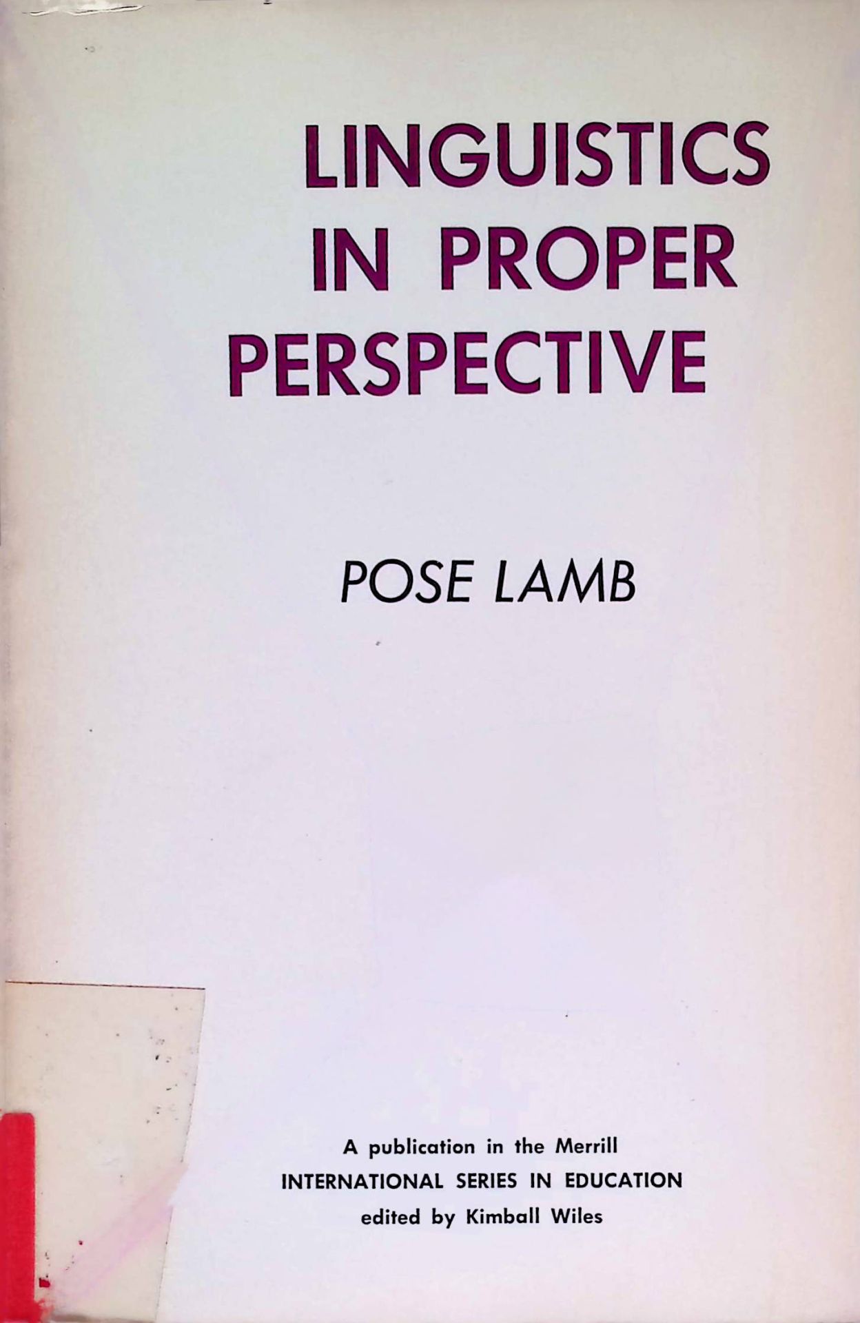 Linguistics in Proper Perspective