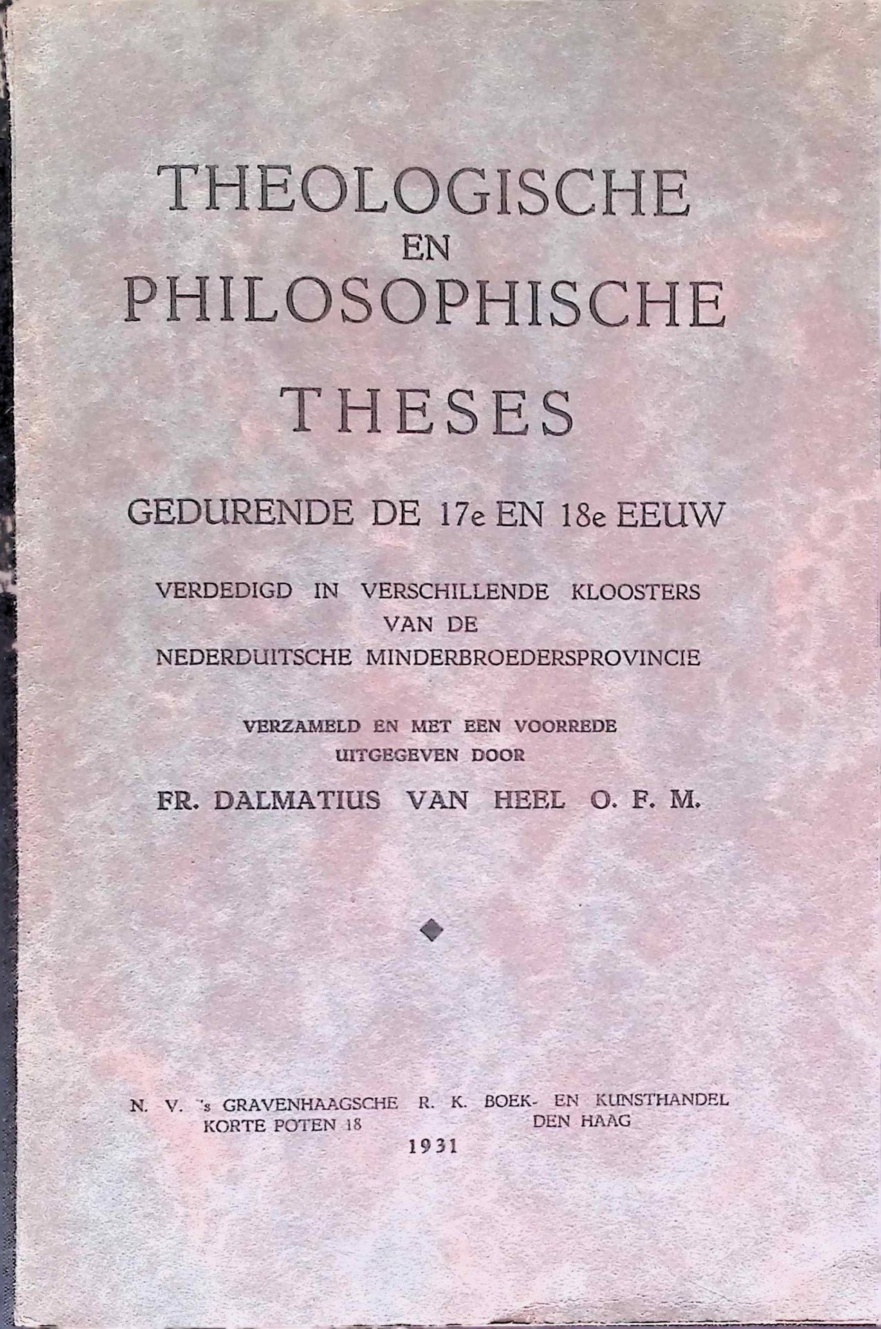 Theologische en Philosophische Theses geburende de 17e en 18e Eeuw