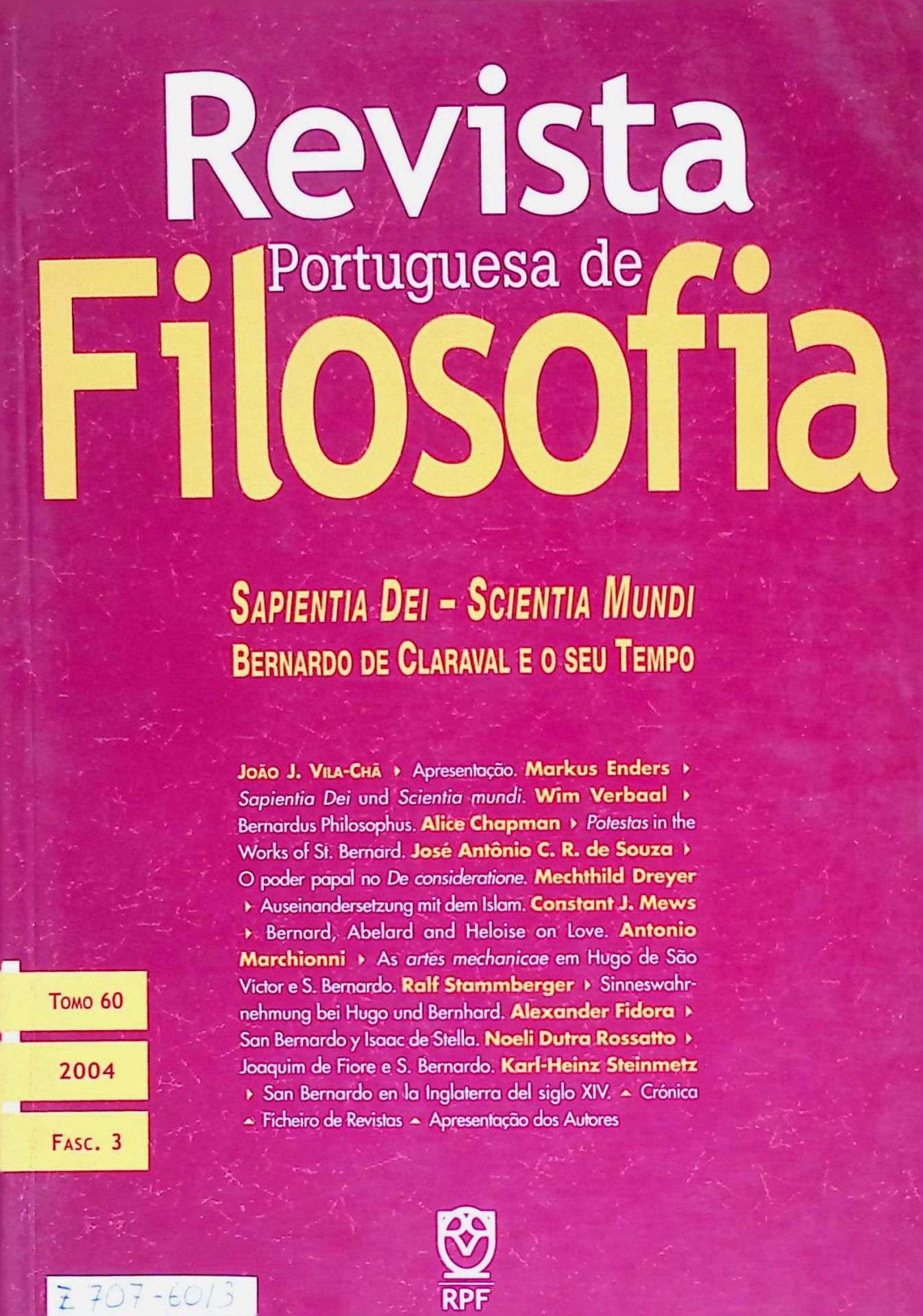 Sapientia Dei - Scientia Mundi: Bernardo de Claraval e o seu Temp