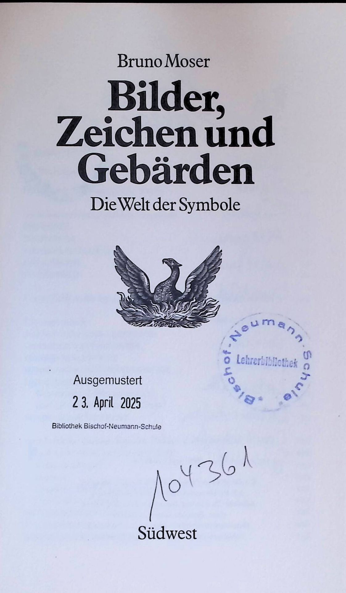Bilder, Zeichen und Gebärden : d. Welt d. Symbole