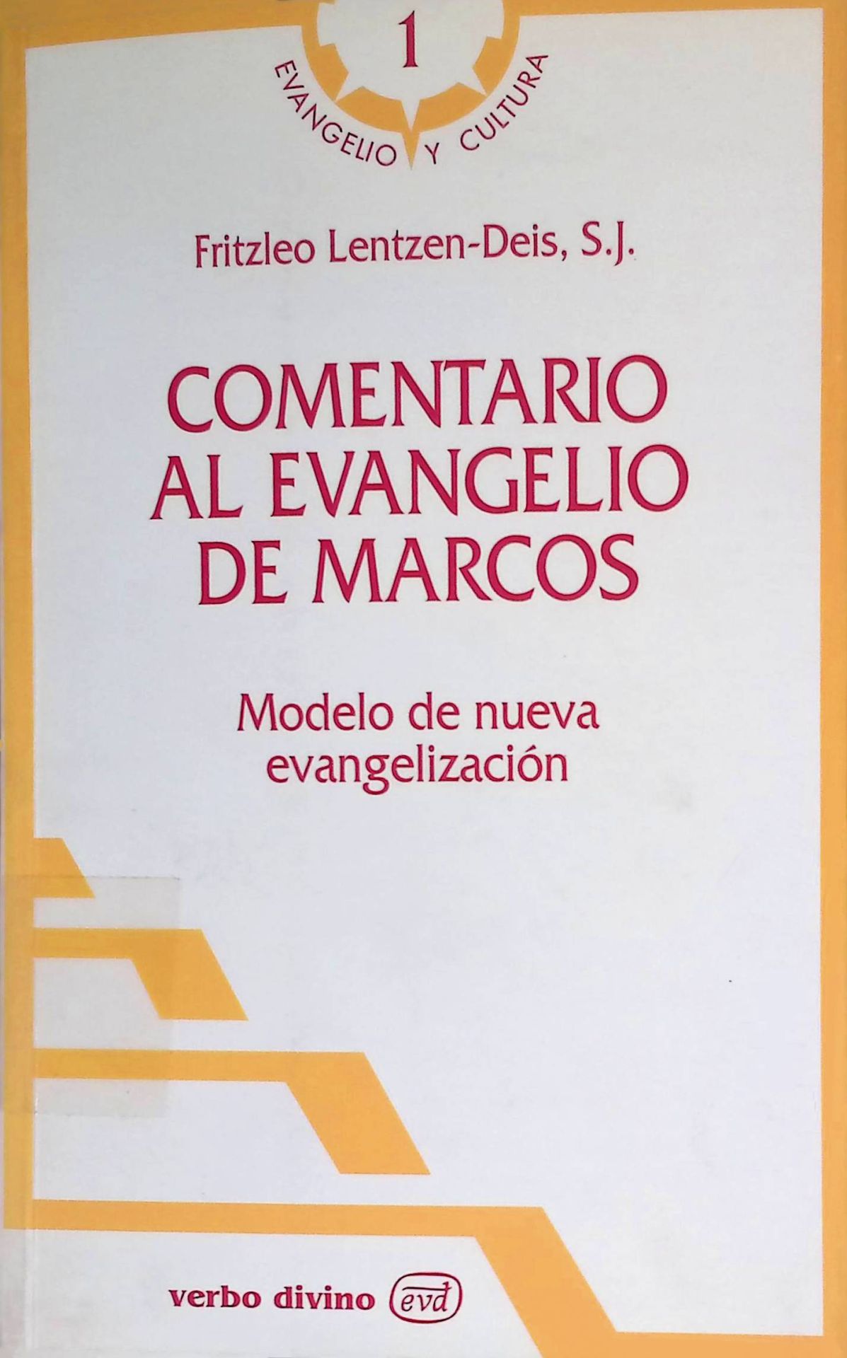 Comentario al evangelio de Marcos: Modelo de nueva evangelización