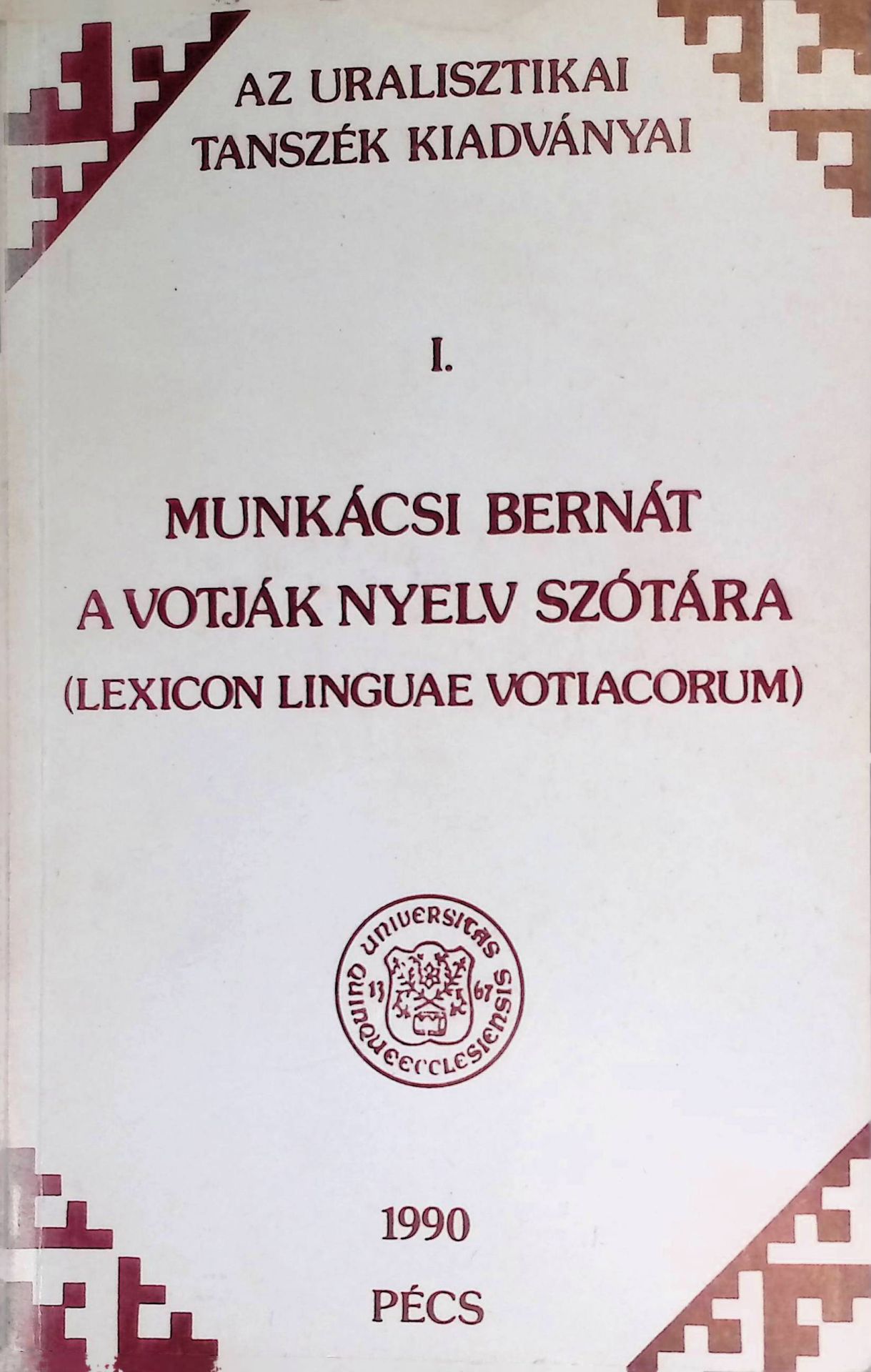 A votják nyelv szoĚtára = Lexicon linguae Votiacorum