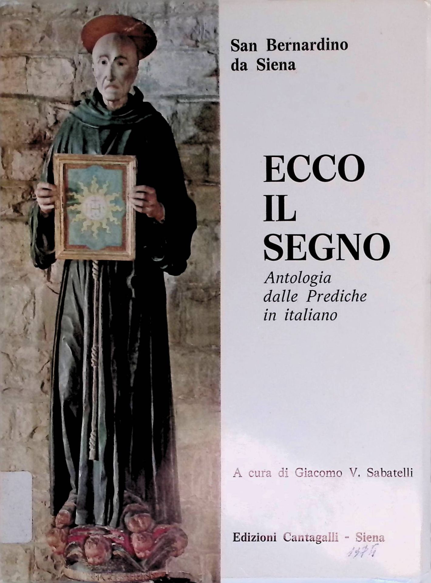 Ecco Il Segno Antologia dalle Prediche in Italiano
