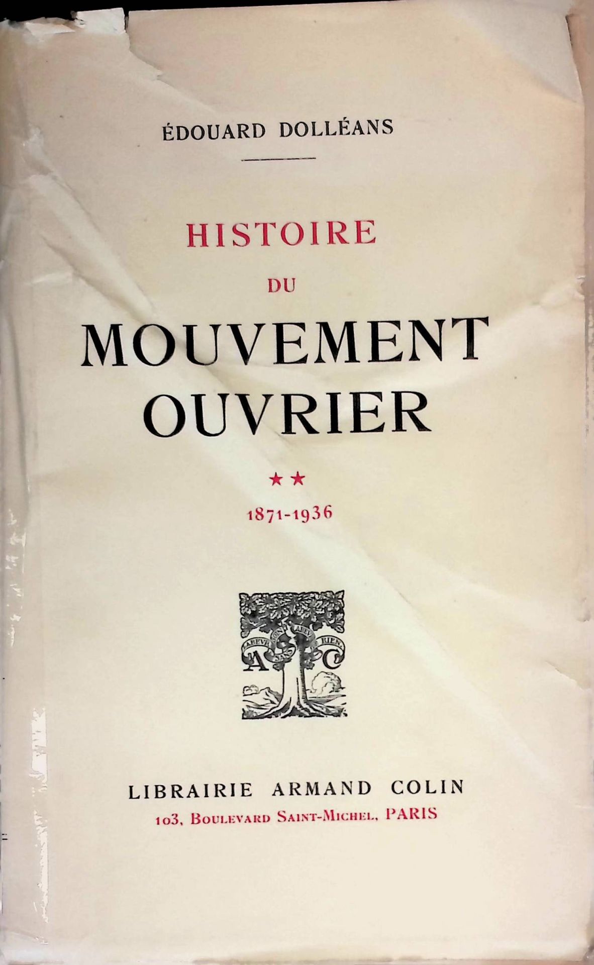 Histoire du mouvement ouvrier: 1871-1936