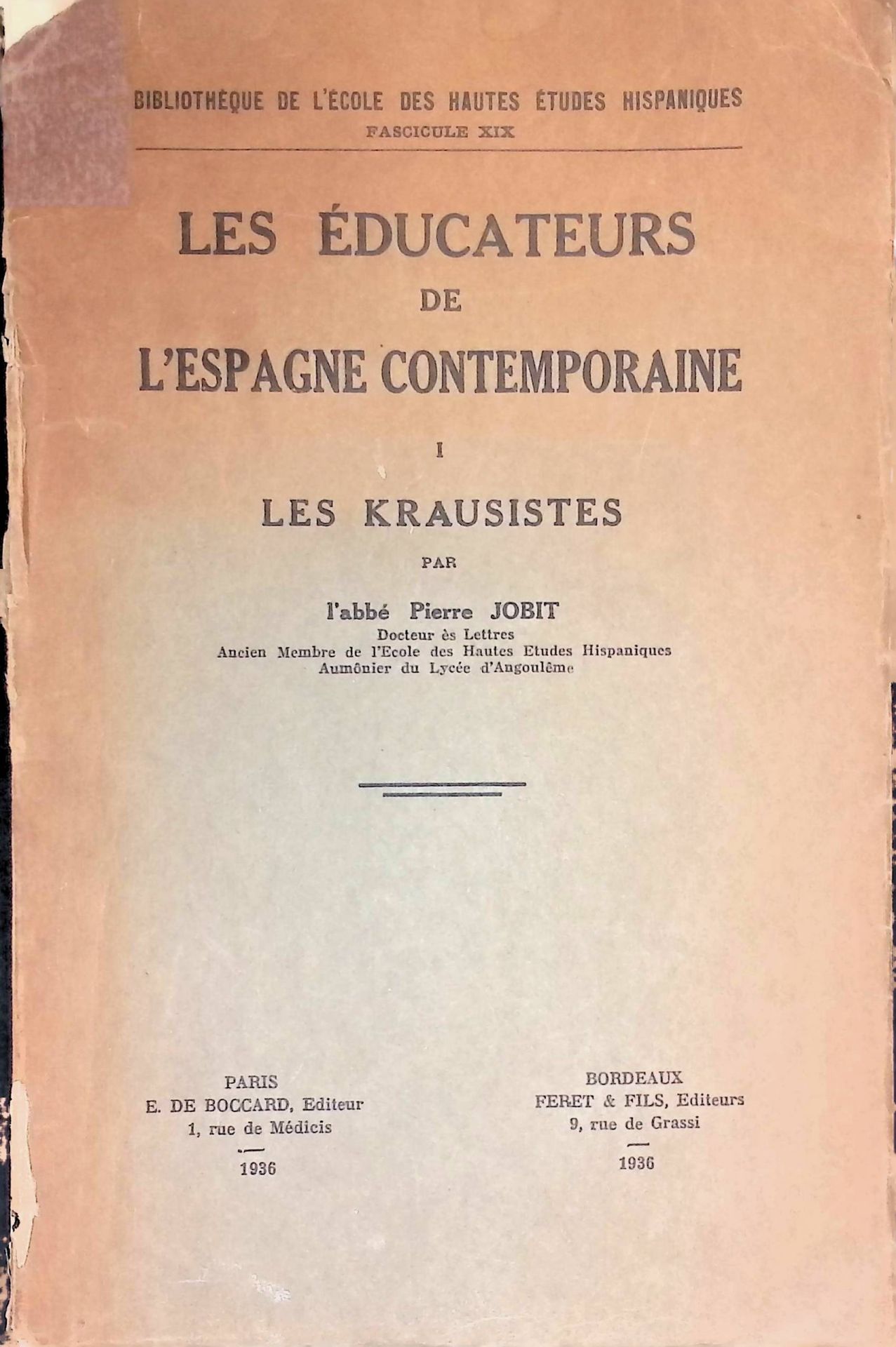 Les Educateurs de L'Espagne Contemporaine I Les Krausistes