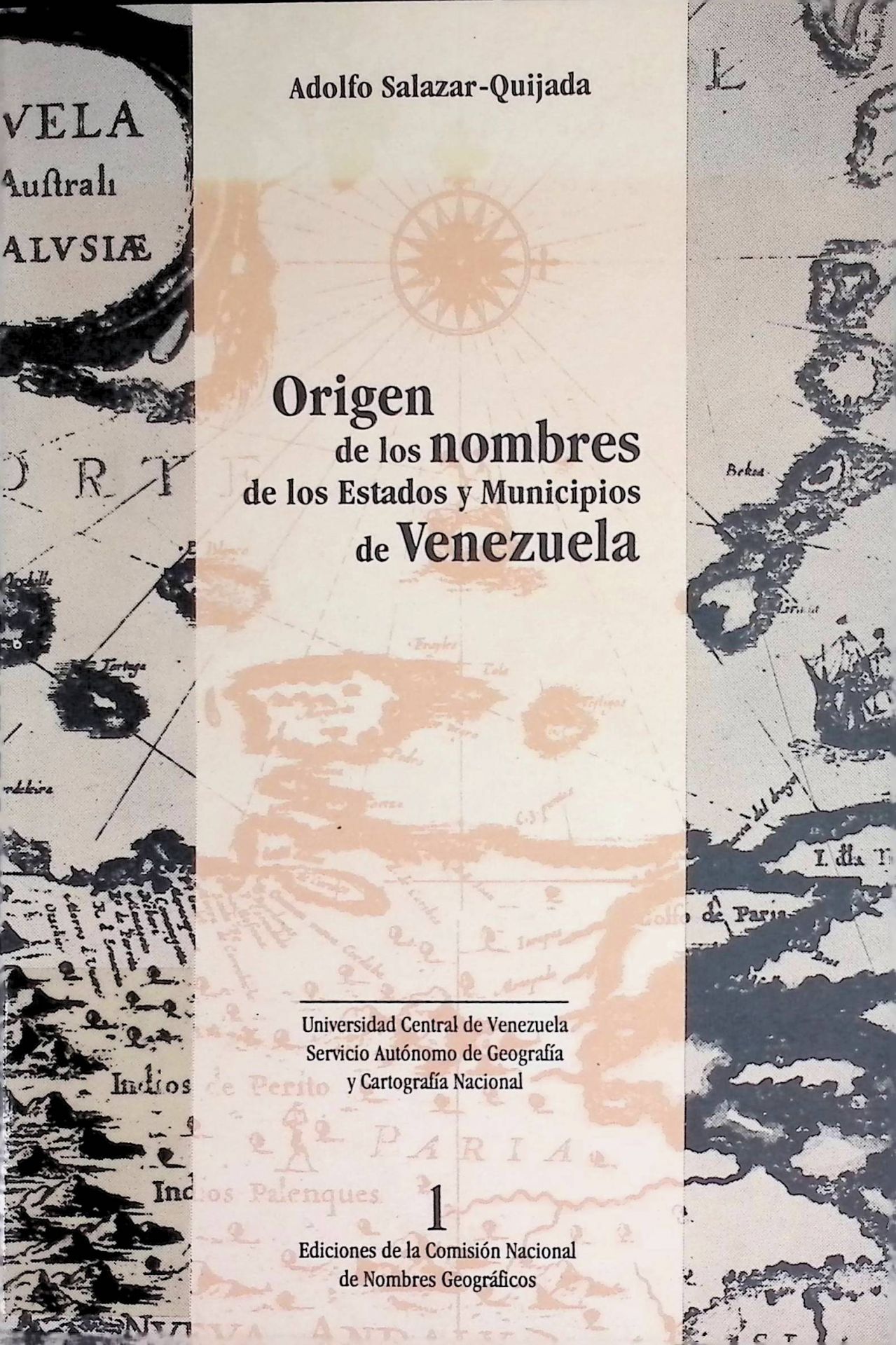 El Origen de Los Nombres de Los Estados y de los Municipios de Venezuela
