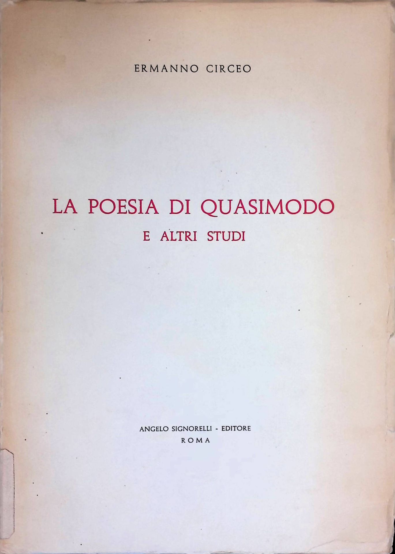 La Poesia di Quasimodo e Altri Studi