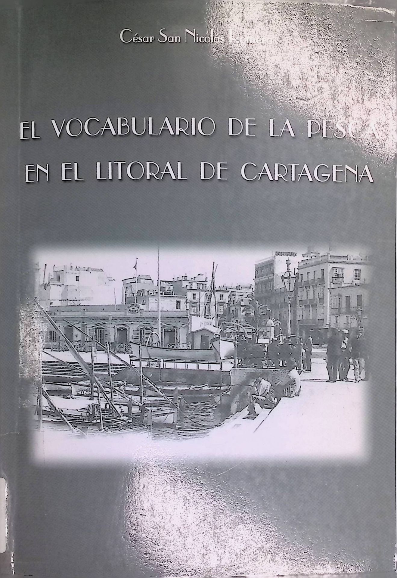 El vocabulario de la pesca en el litoral de Cartagena