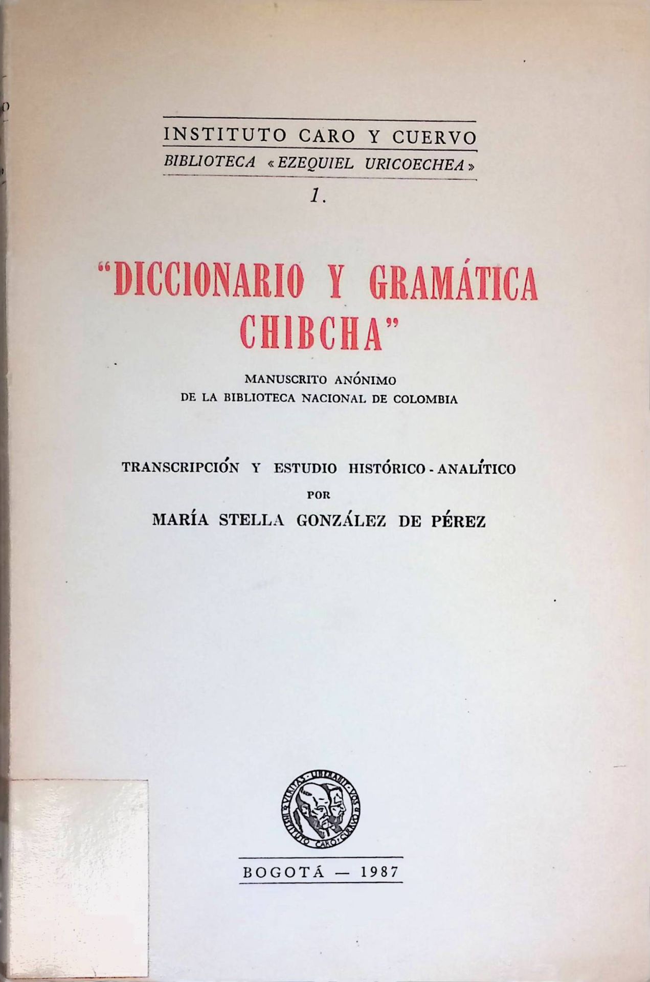 Diccionario y Gramatica Chibcha
