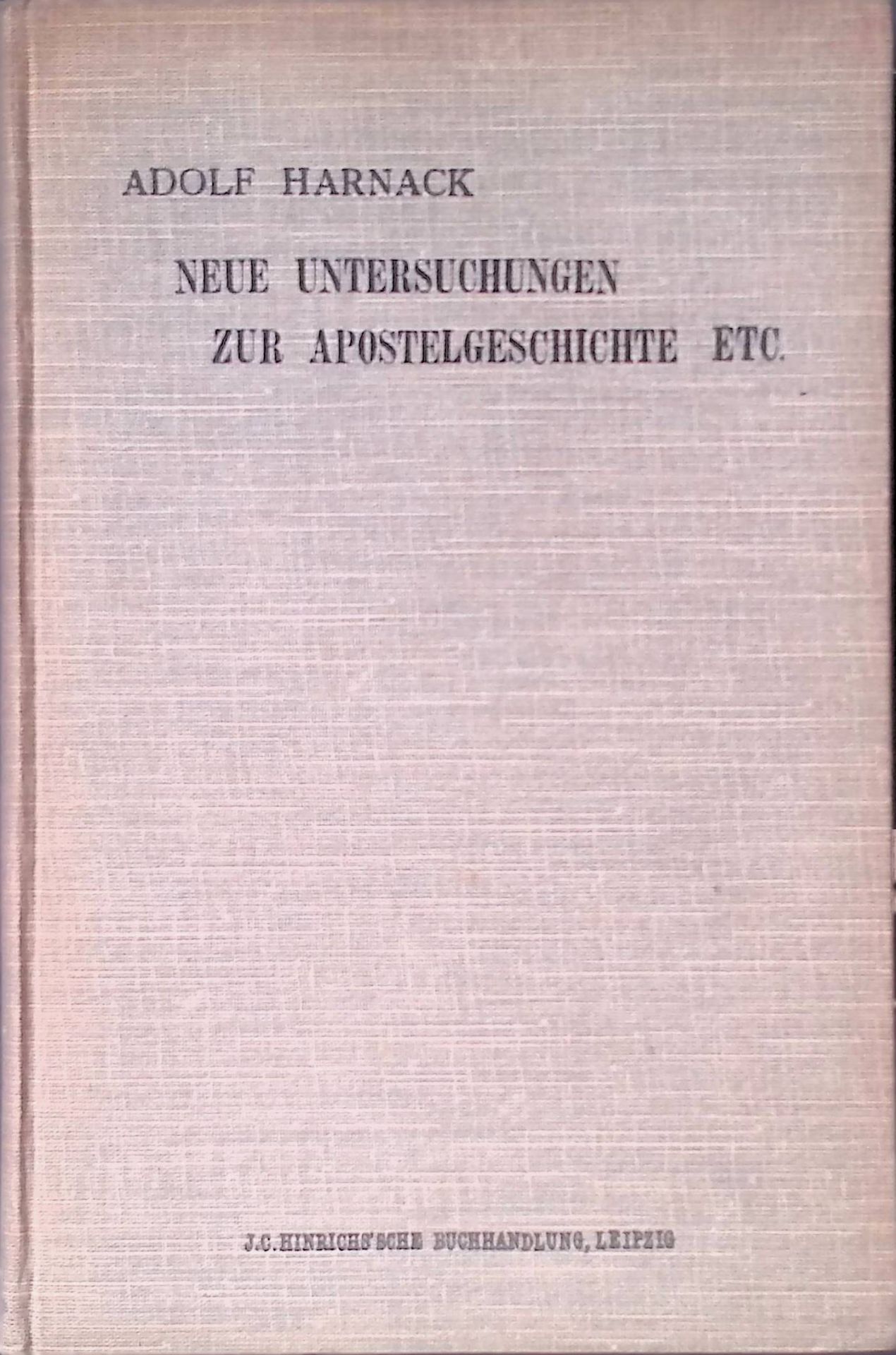 Neue Untersuchungen zur Apostelgeschichte und zur Abfassungszeit der synoptischen Evangelien