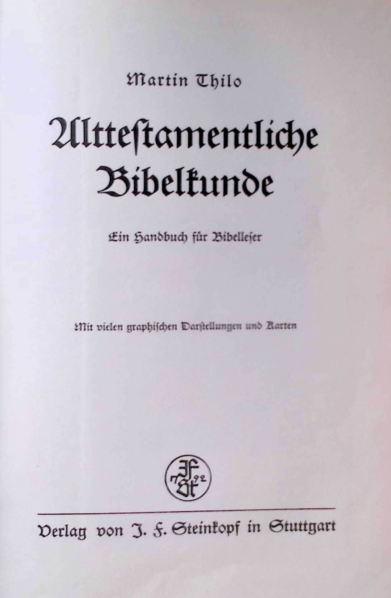 Alttestamentliche Bibelkunde : Ein Handb. f. Bibelleser