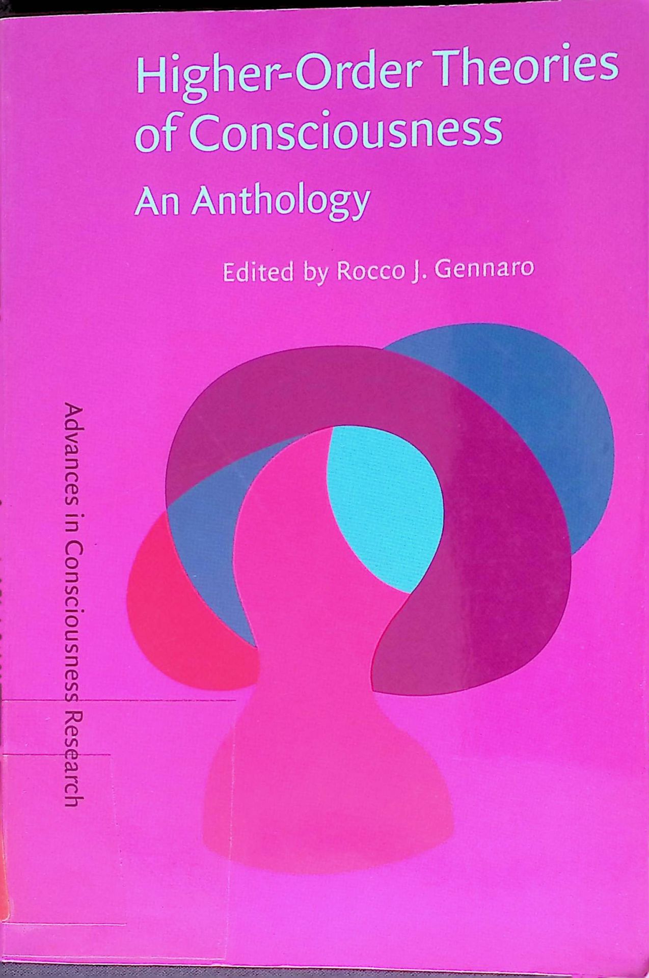 Higher-Order Theories of Consciousness: An Anthology