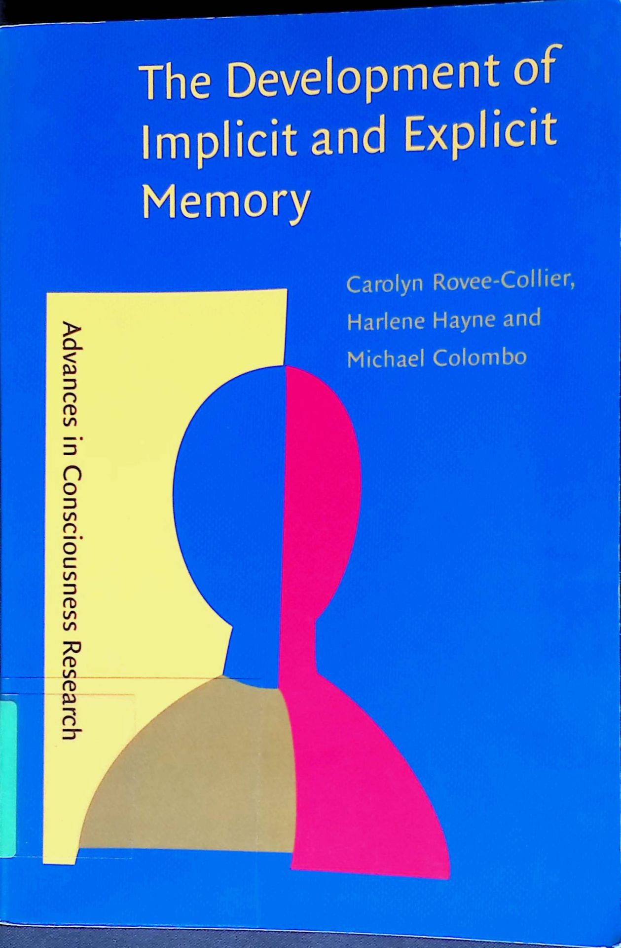 The Development of Implicit and Explicit Memory