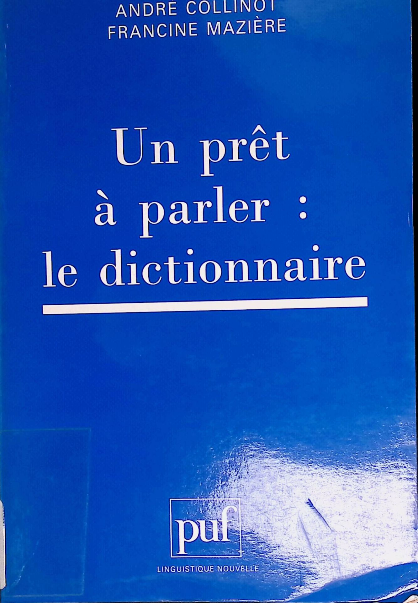 Un prêt à parler : le dictionnaire
