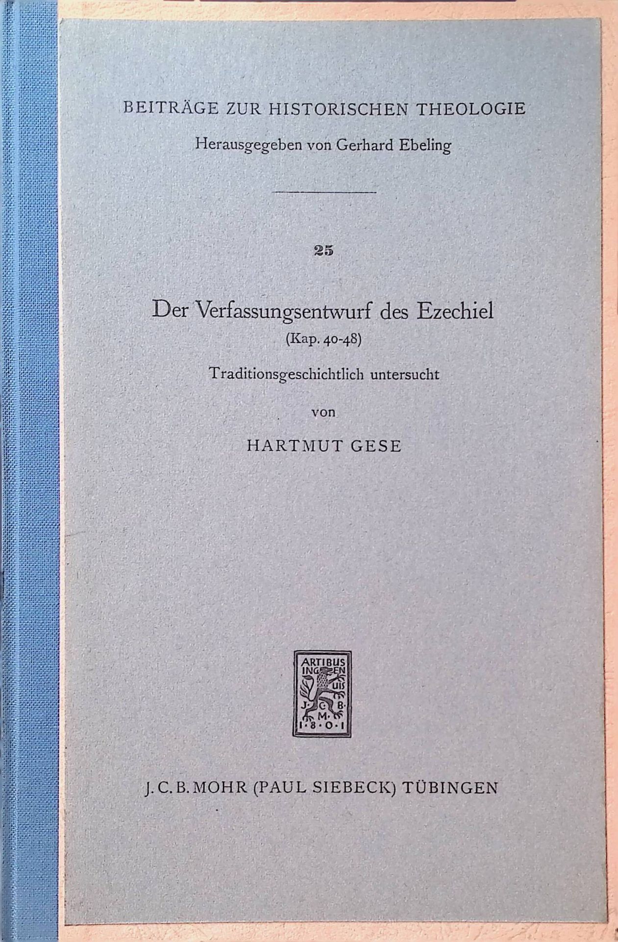Der Verfassungsentwurf des Ezechiel (Kap. 40 - 48)
