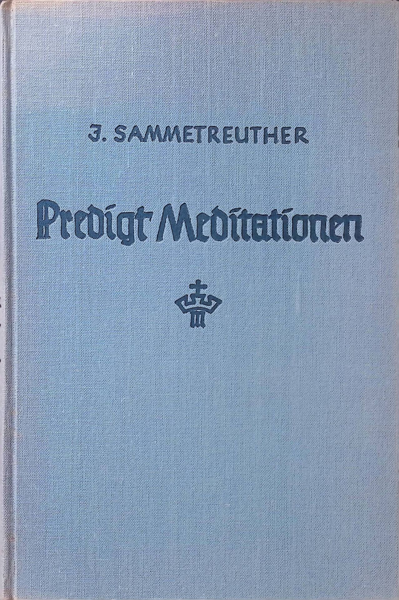 Predigtmeditationen über die altkirchlichen Episteln und die Eisenacher (neuen) Evangelien