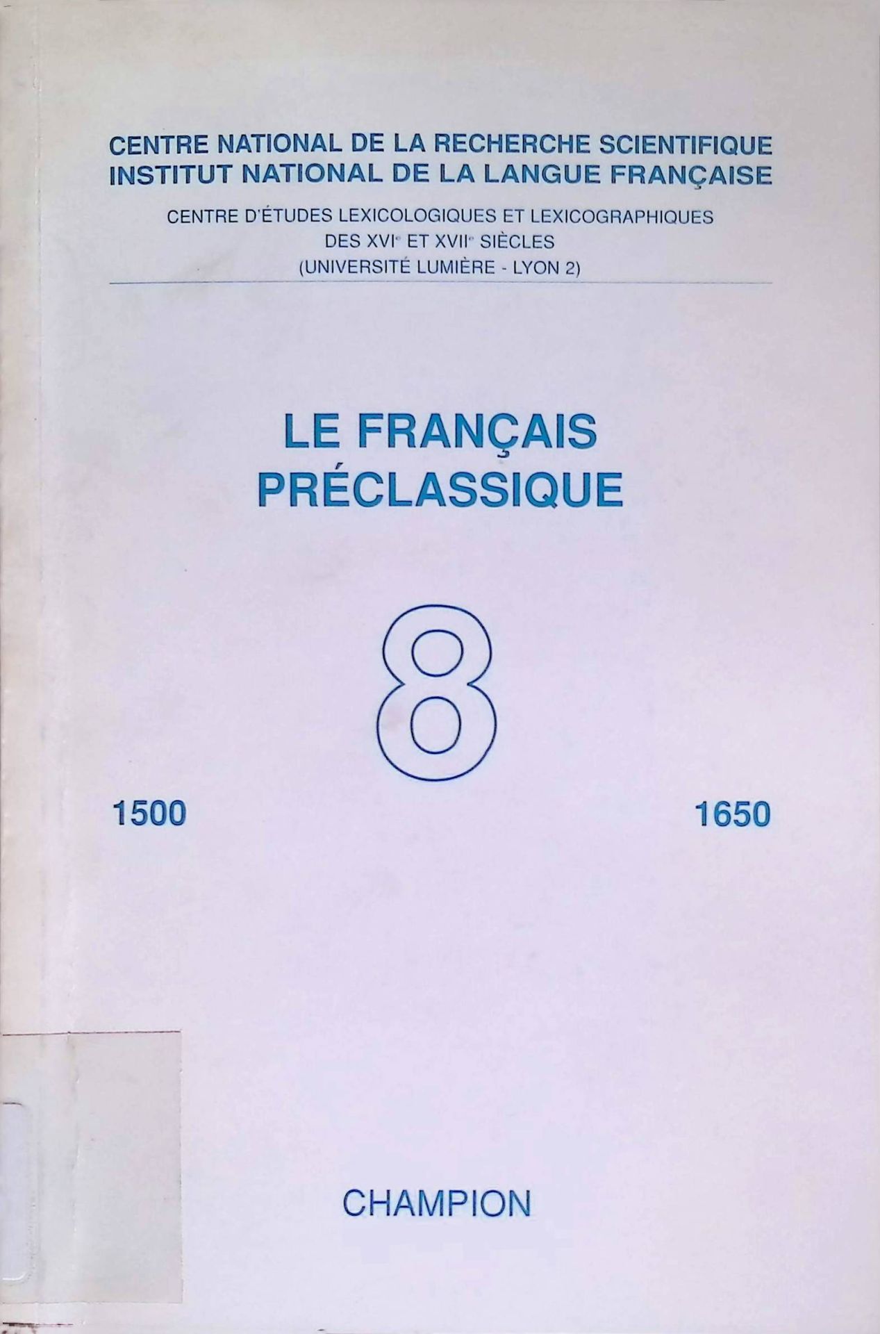 Pre-et postface: Les regionalismes en francais preclassiwue et classique. -in: Le Français Preclassique . N.8. 1500-1650
