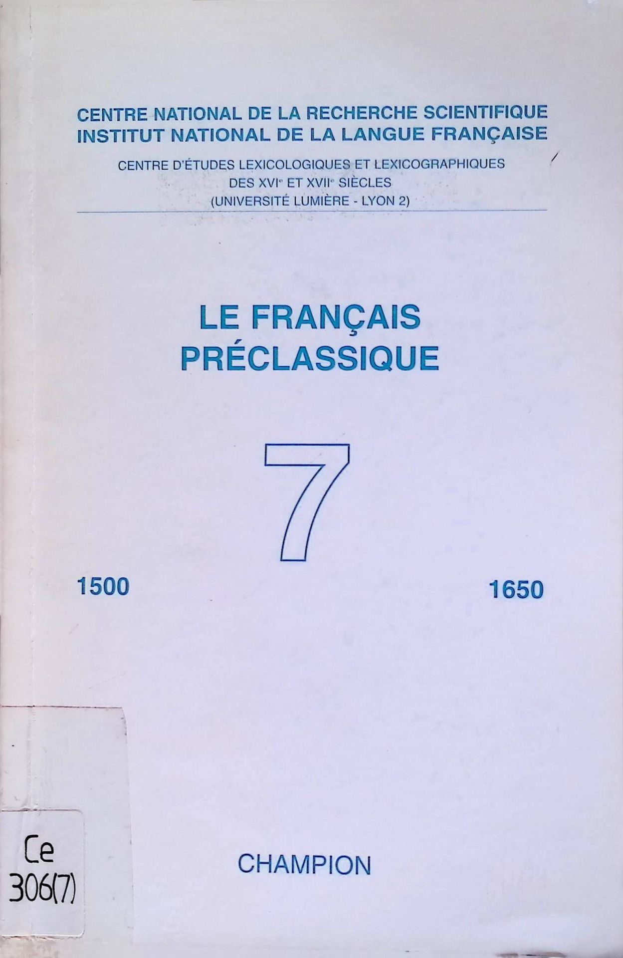 Quelques remarques sur les formes gerondives dans Gargantua et le Tiers Livre de Rabelais -in: Le français préclassique 1500-1650, No.7