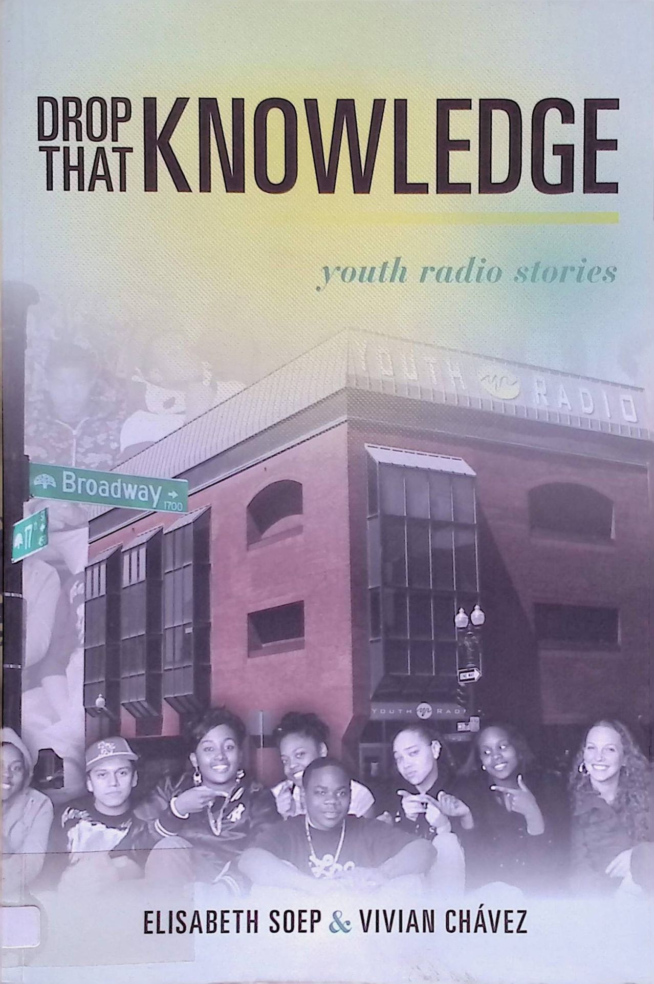 Drop That Knowledge: Youth Radio Stories