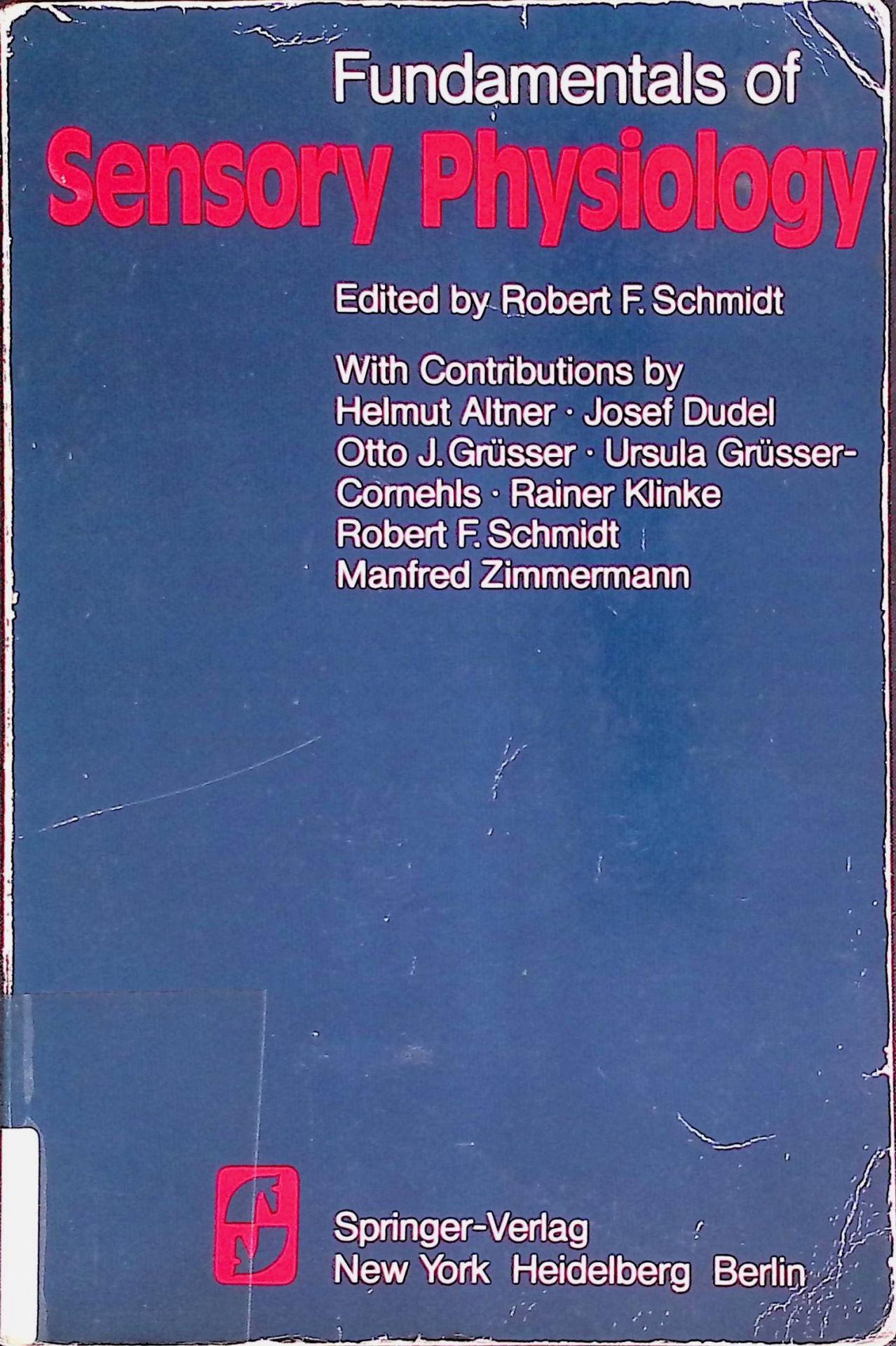 Fundamentals of Sensory Physiology