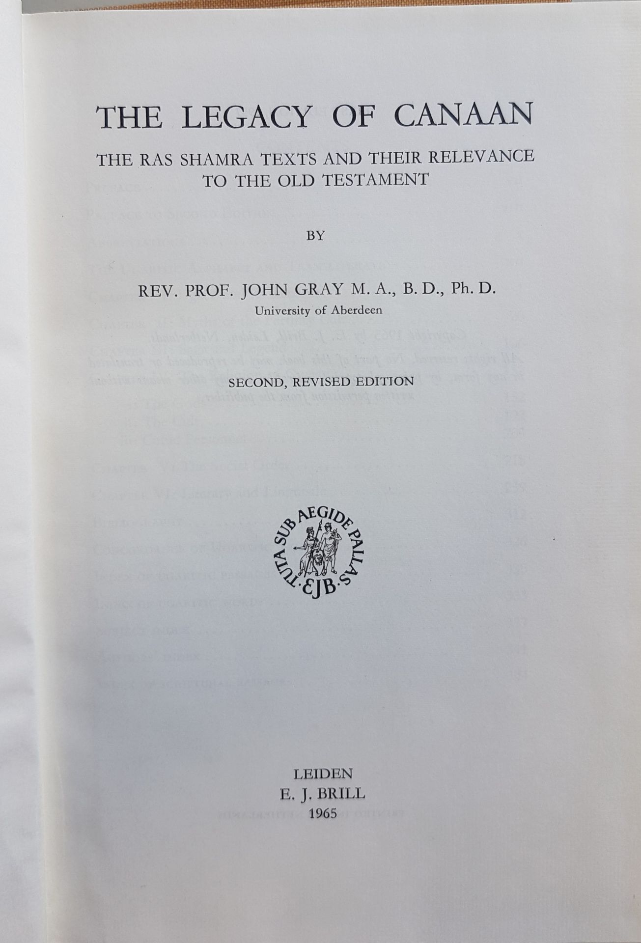 The Legacy of Canaan: The Ras Shamra Texts and their relevance to the old Testament