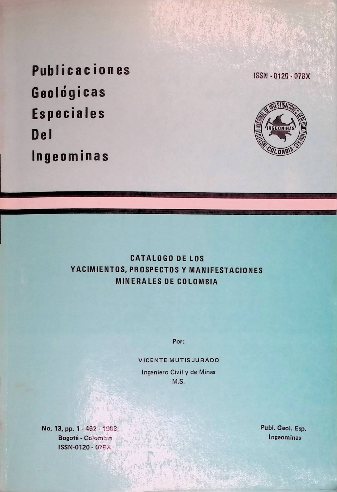 Catalogo de los Yacimientos, Prospectos y Manifestaciones Minerales de Colombia