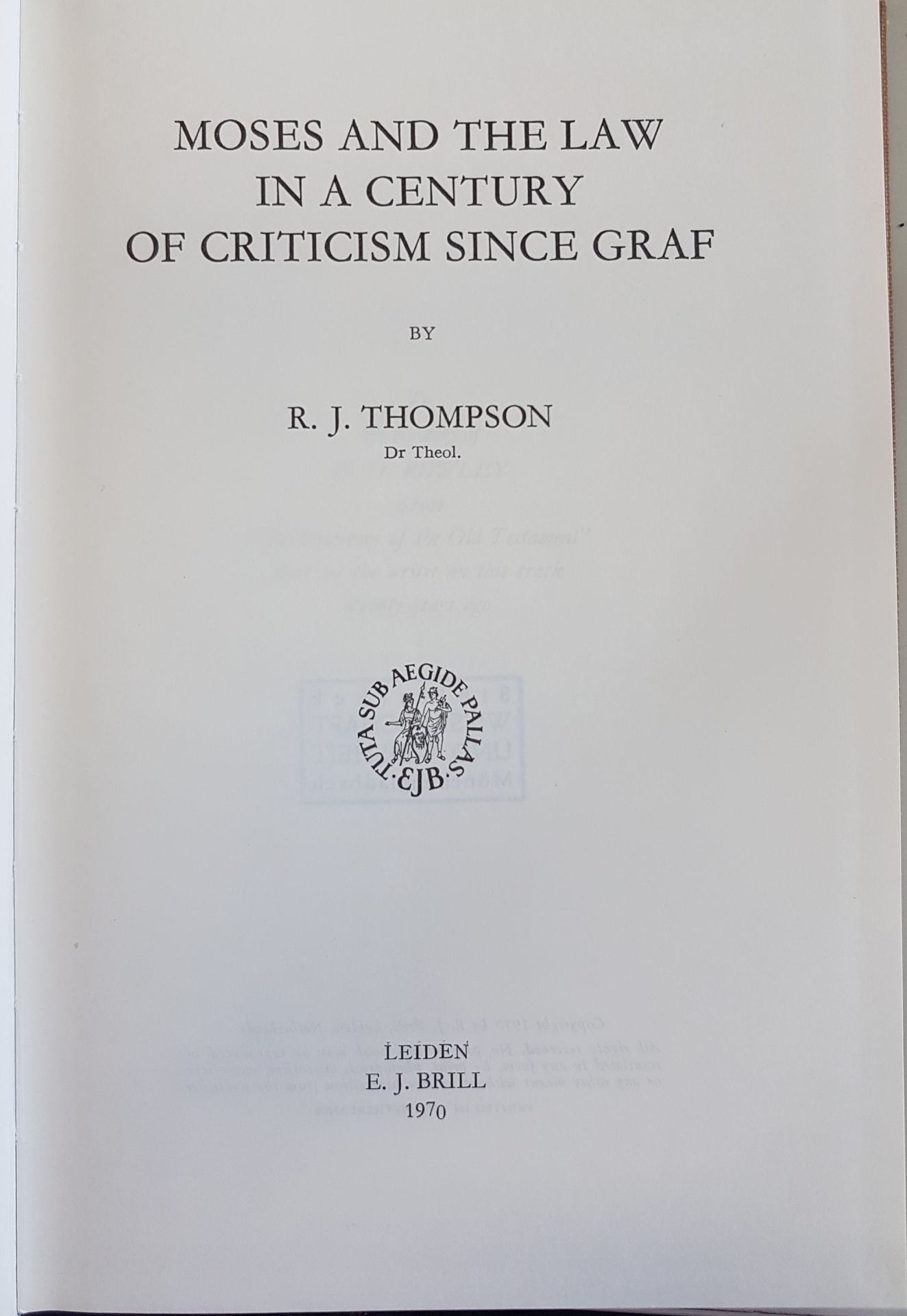 Moses and the Law in a Century of Criticism since Graf