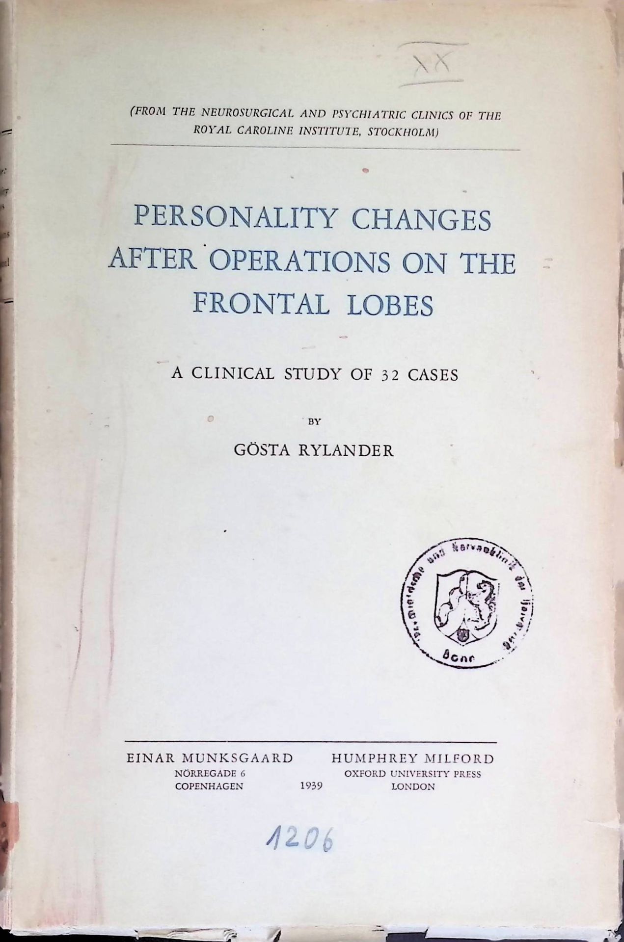 Personality Changes after Operations on the Frontal Lobes. A Clinical Study of 32 Cases