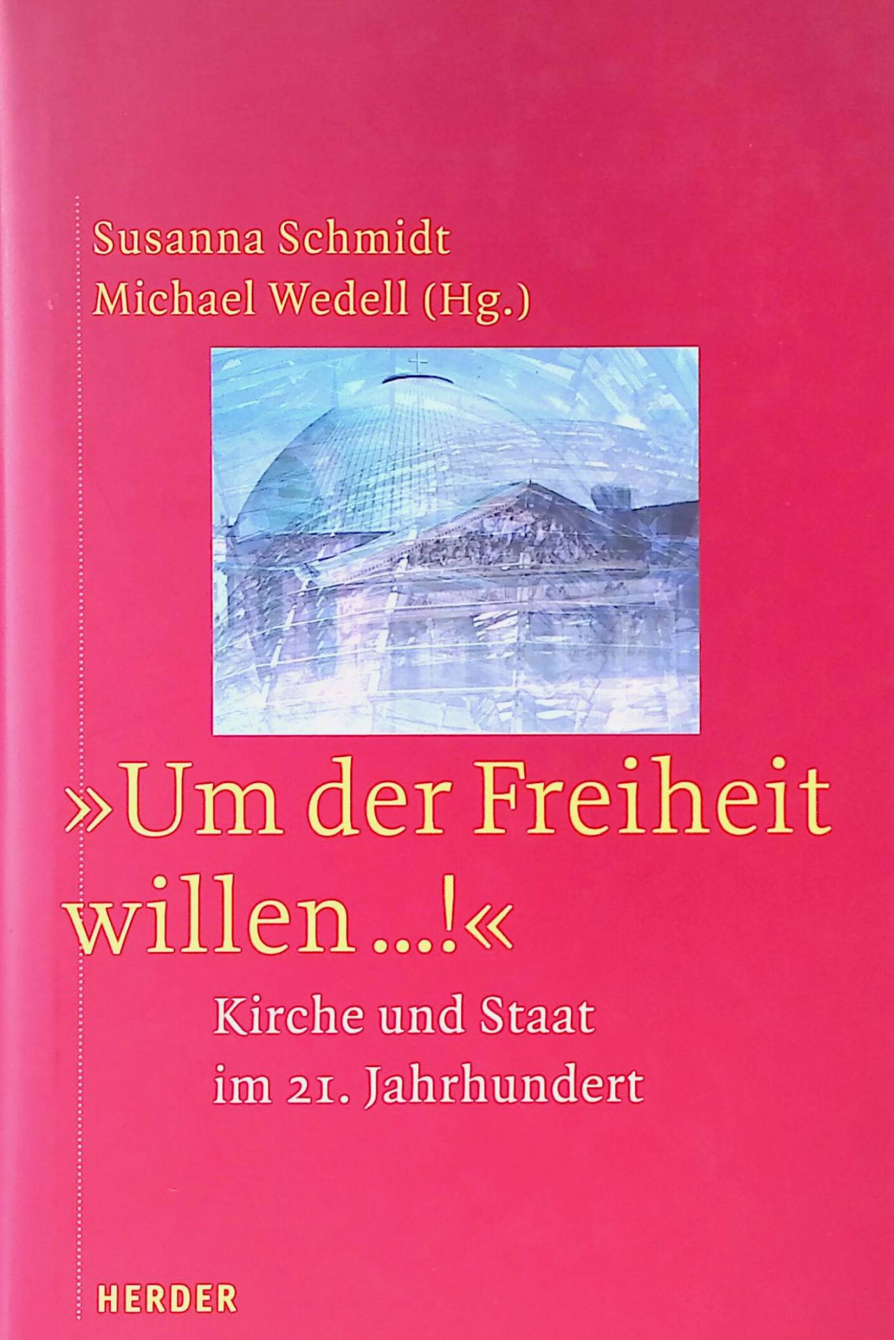 Säkularer Staat: Woher kommen das Ethos und die Grundwerte? Zur Interpretation einer bekannten These von Ernst-Wolfgang Böckenförde. -in: Um der Freiheit Willen ... : Kirche und Staat im 21. Jahrhundert - Festschrift für Burkhard Reichert