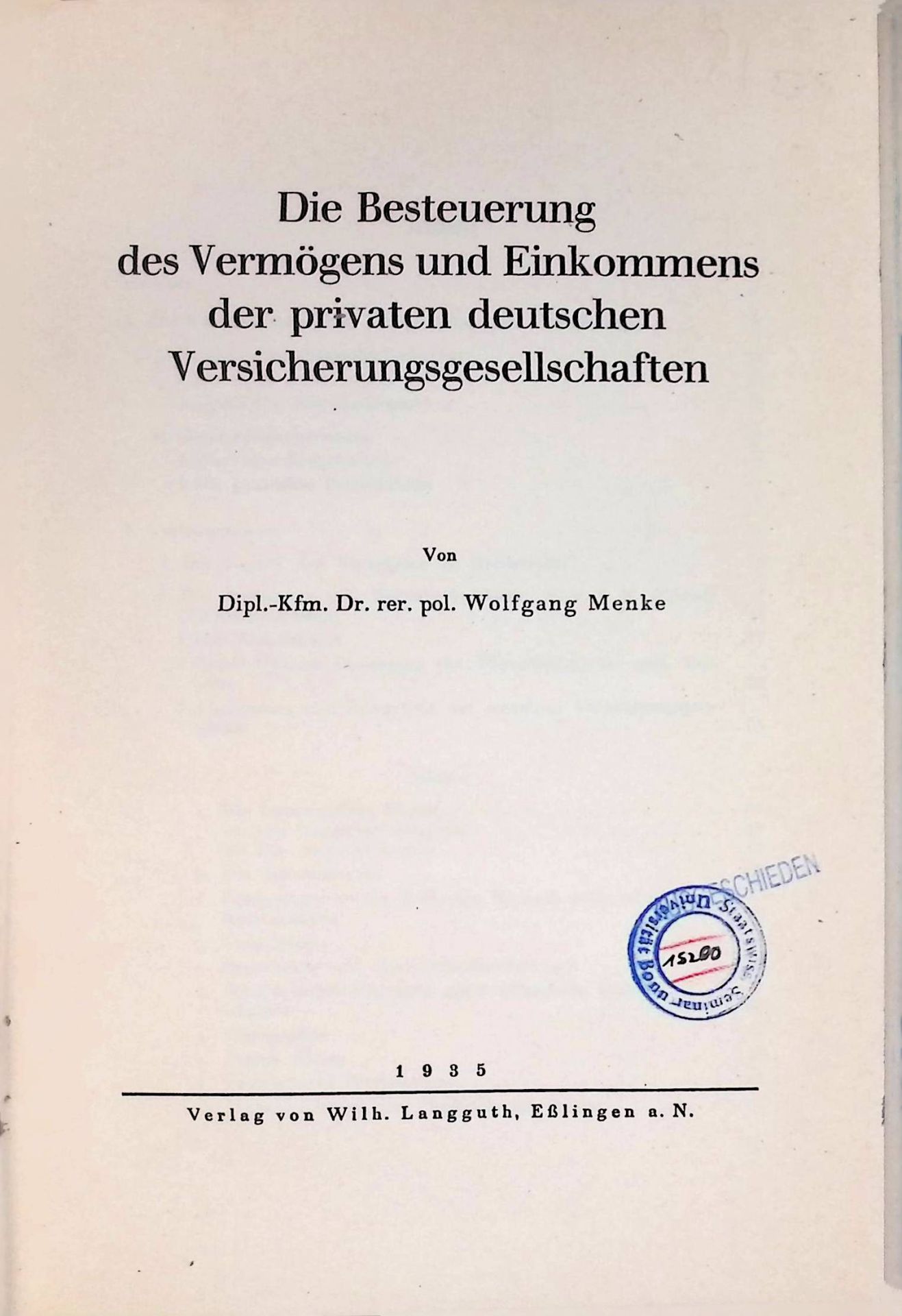 Die Besteuerung des Vermögens und Einkommens der privaten deutschen Versicherungsgesellschaften