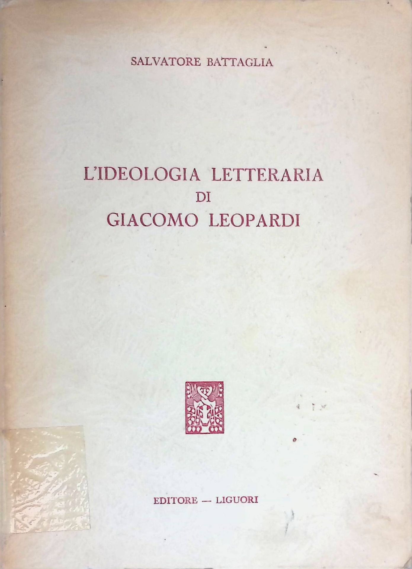 L'Ideologia Letteraria di Giacomo Leopardi