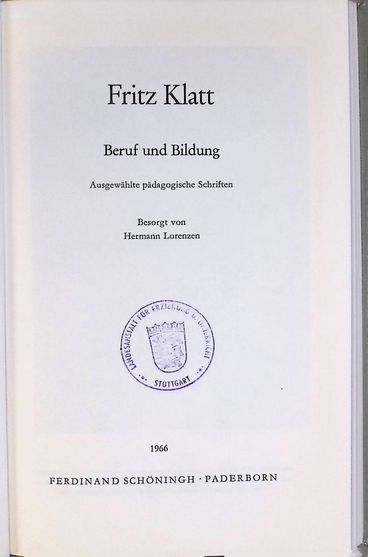 Beruf und Bildung : Ausgewählte pädagogische Schriften