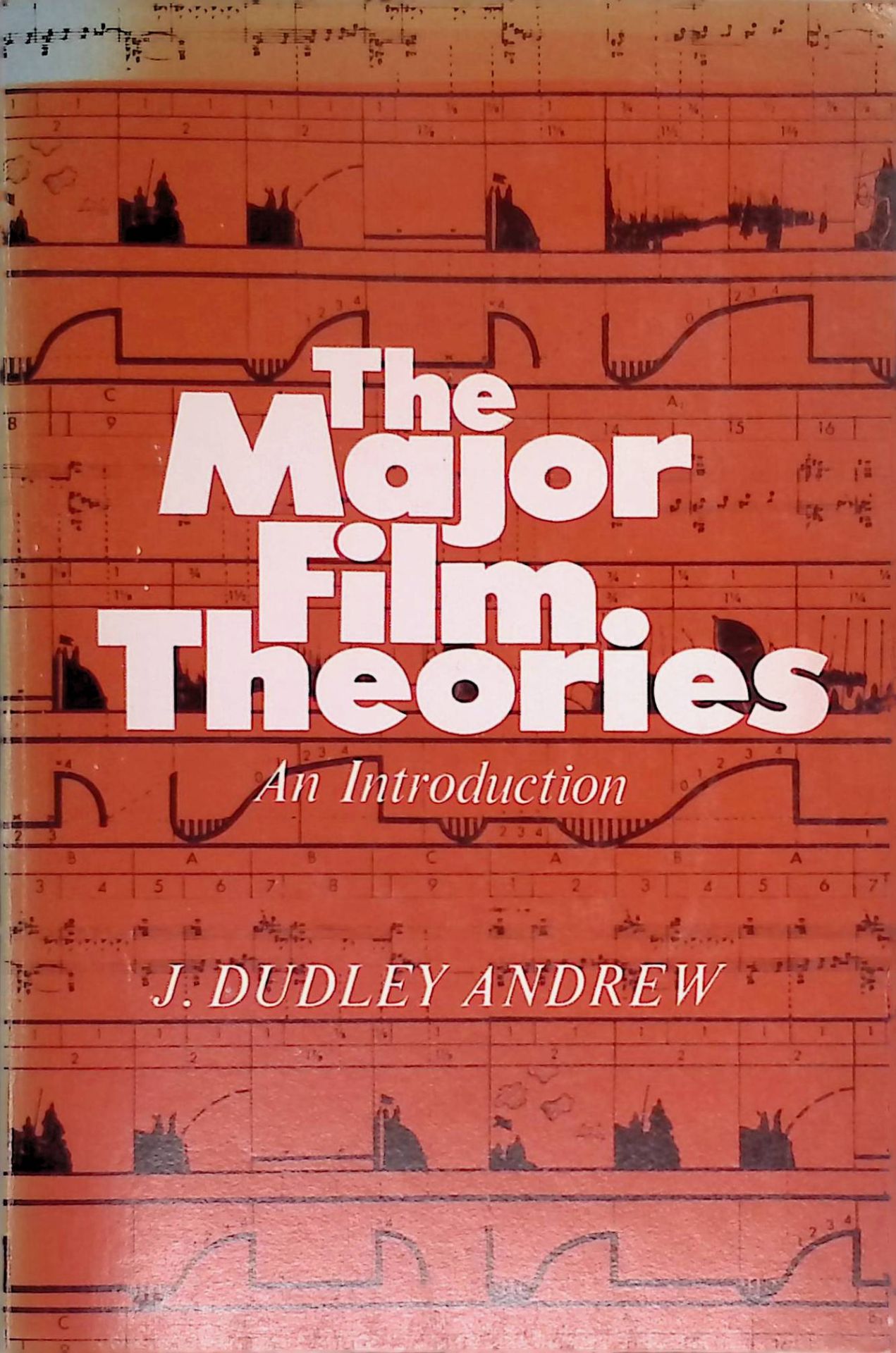 The Major Film Theories: An Introduction