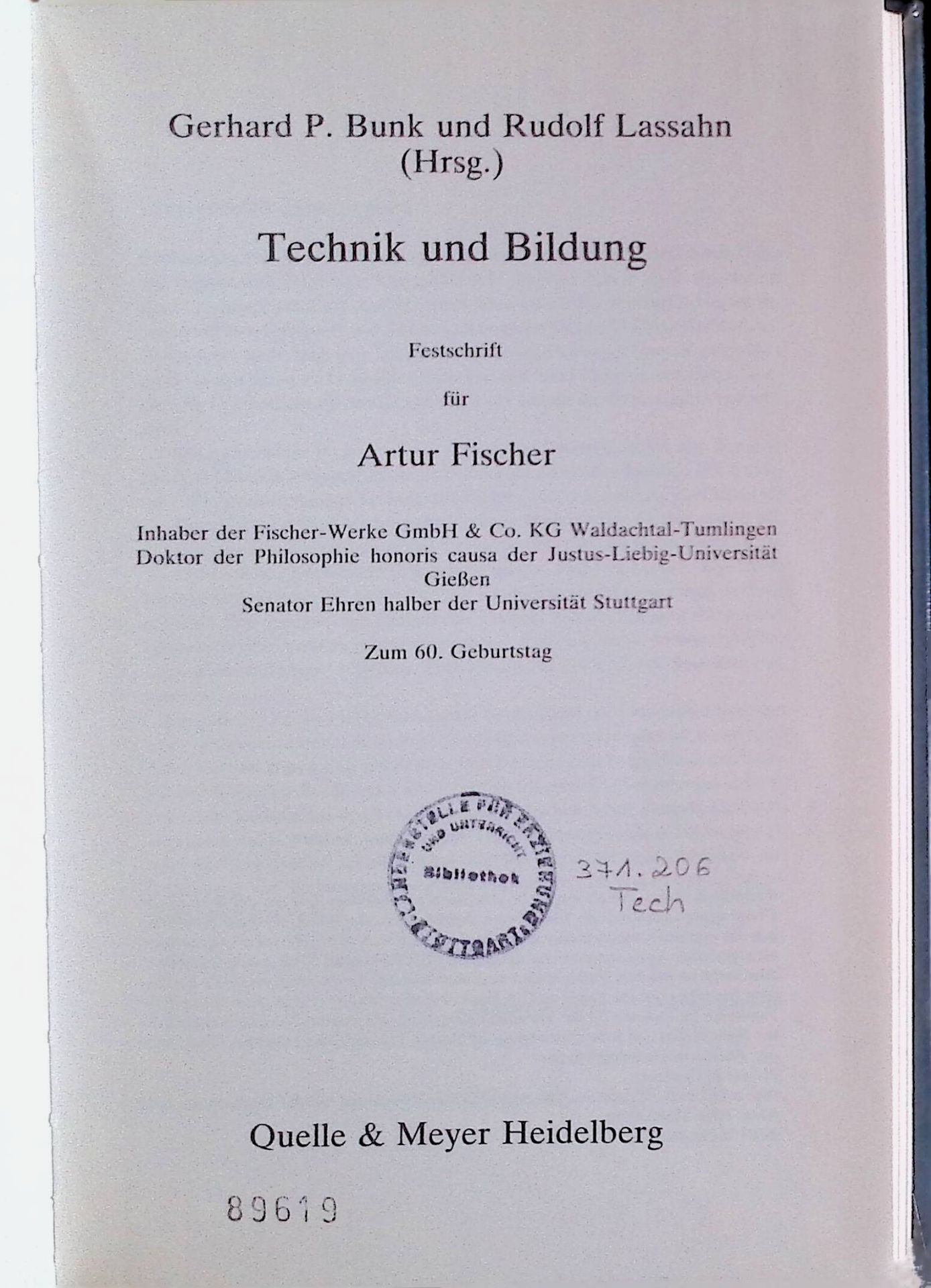 Technik und Bildung : Festschrift für Artur Fischer zum 60. Geburtstag