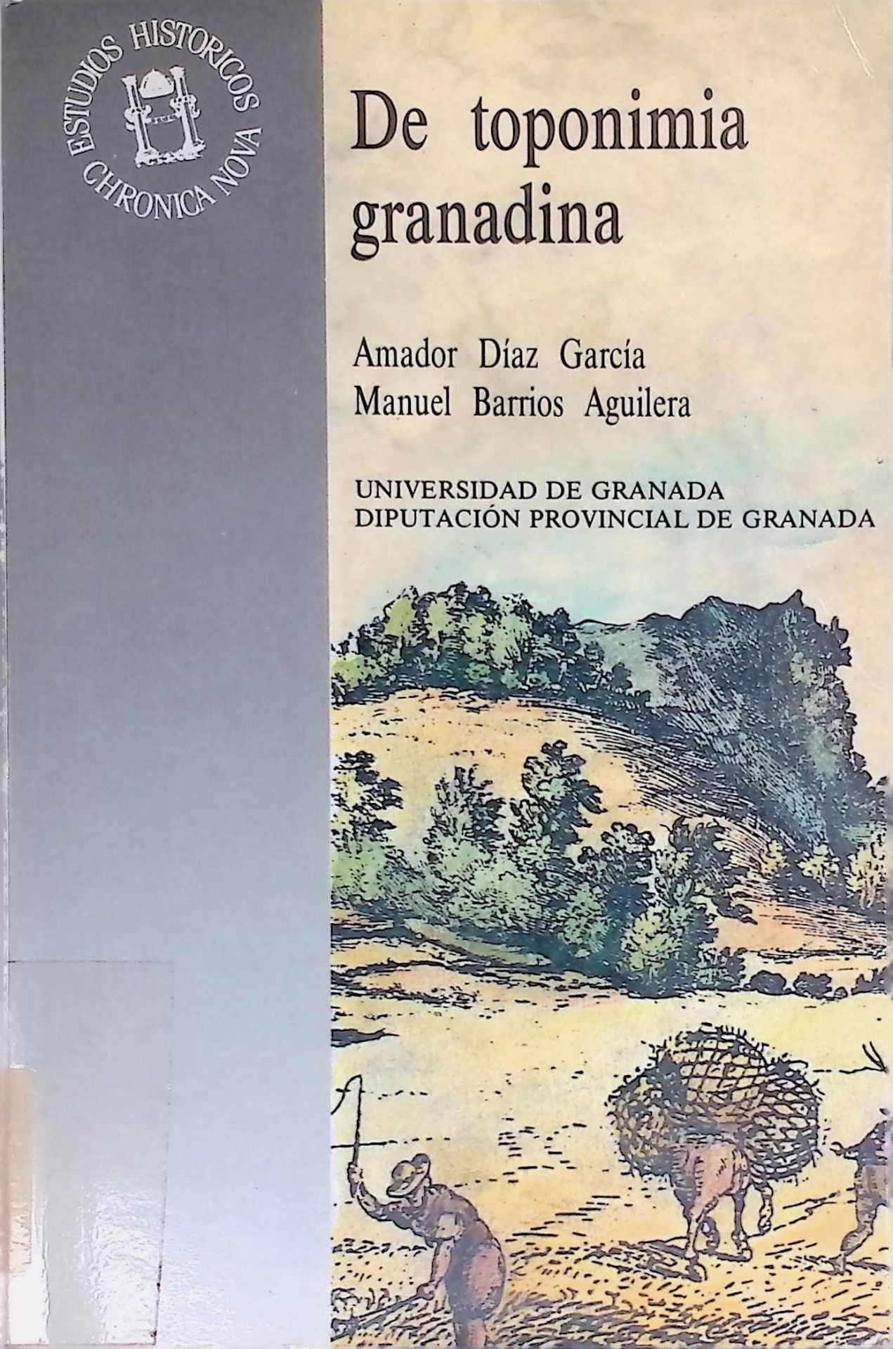 De toponimia granadina: Un estudio histórico-lingüístico segun el Libro de Apeo y Repartimiento de Alfacar