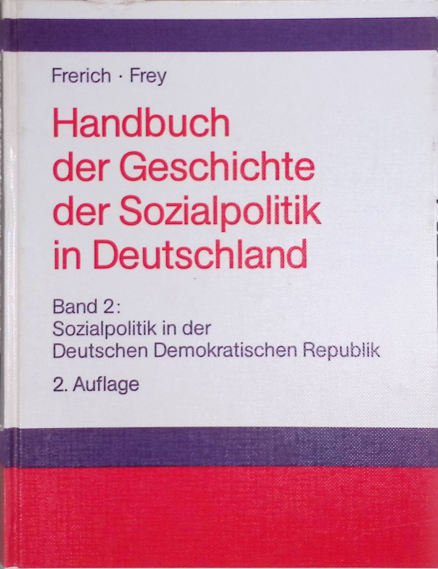 Handbuch der Geschichte der Sozialpolitik in Deutschland