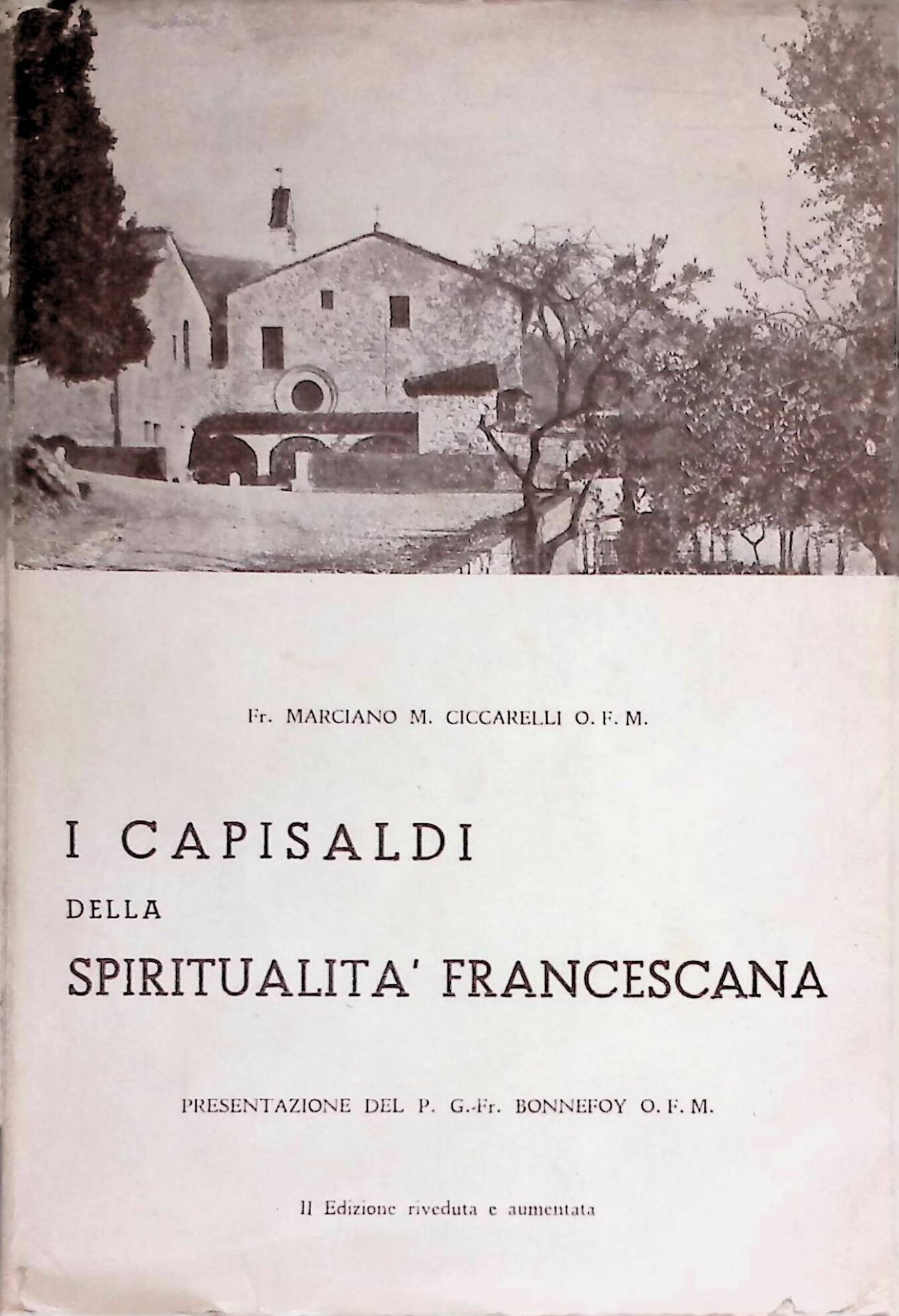 I Capisaldi della Spiritualita Francescana