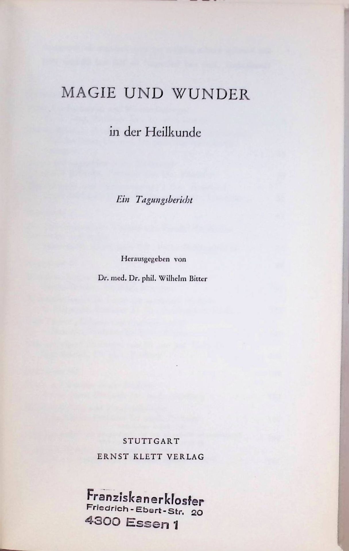 Magie und Wunder in der Heilkunde : Ein Tagungsbericht