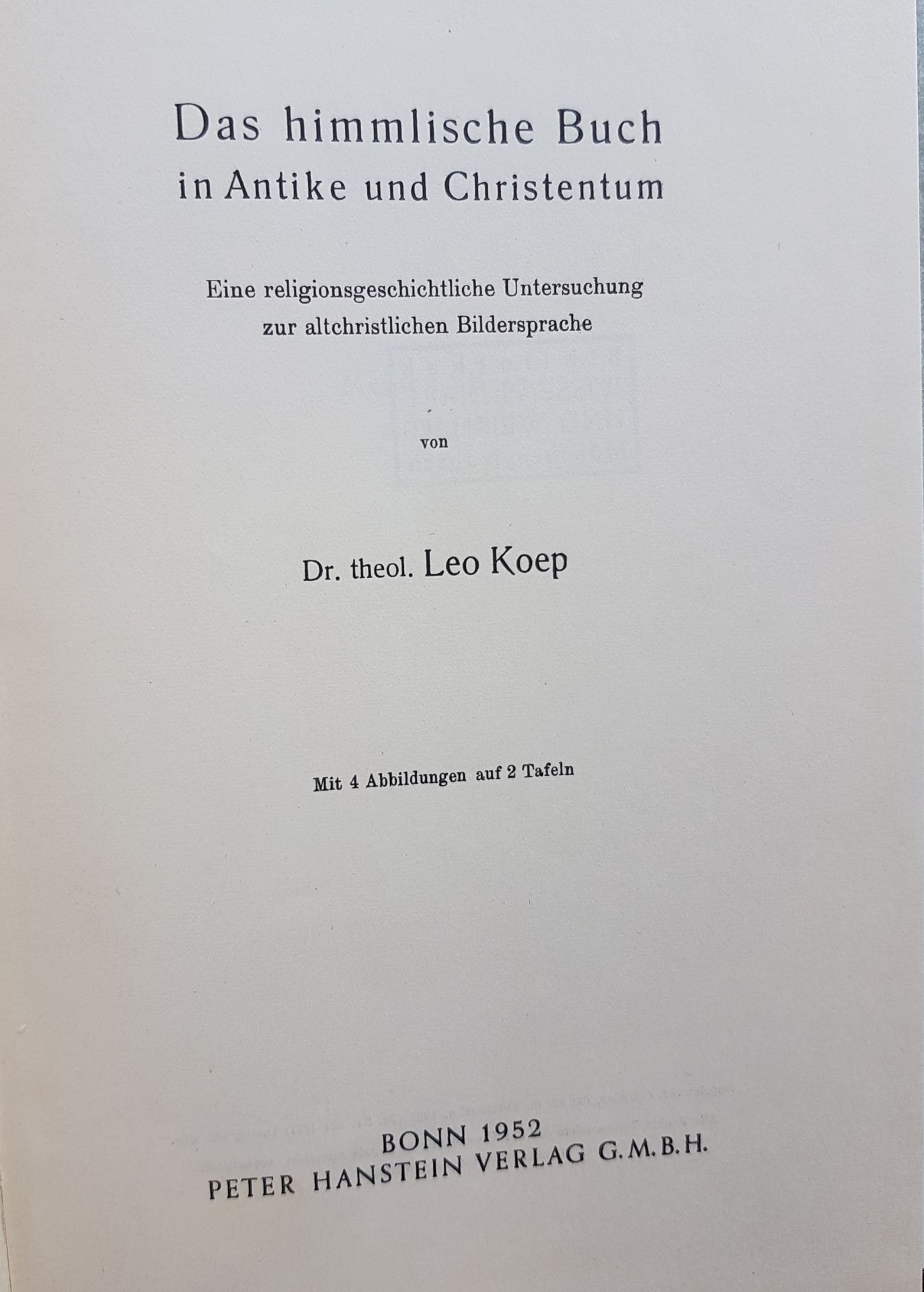 Das himmlische Buch in Antike und Christentum: eine religionsgeschichtliche Untersuchung zur altchristlichen Bildersprache