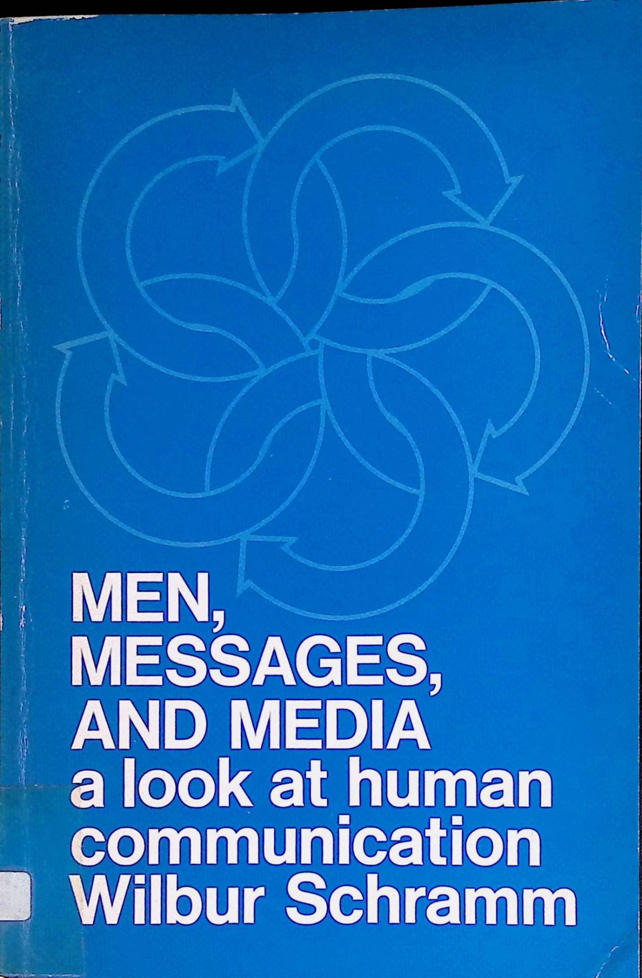 Men, messages, and media -: A look at human communication