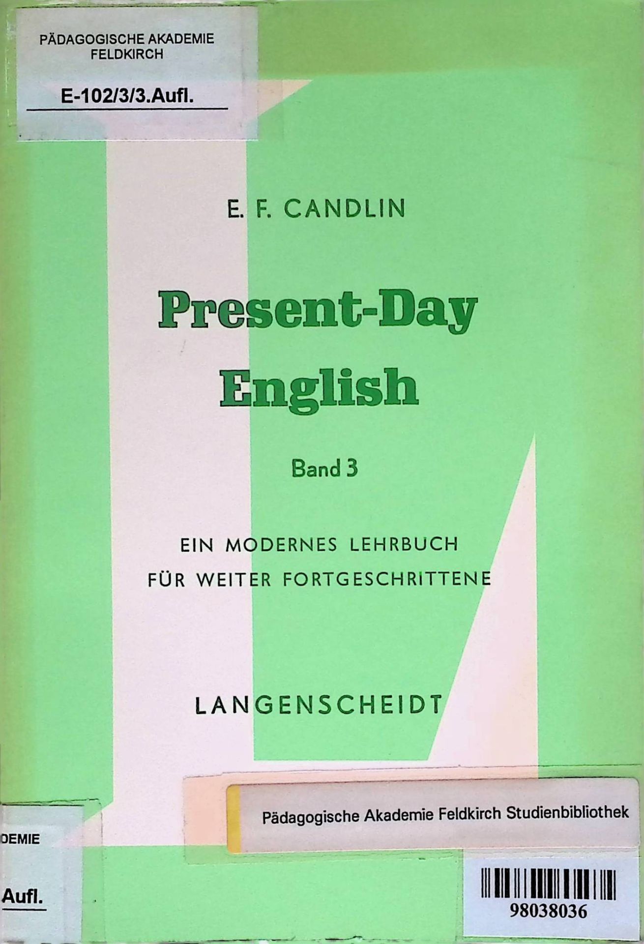 Present-Day English. Band 3. Ein Modernes Lehrbuch für weiter Fortgeschrittene