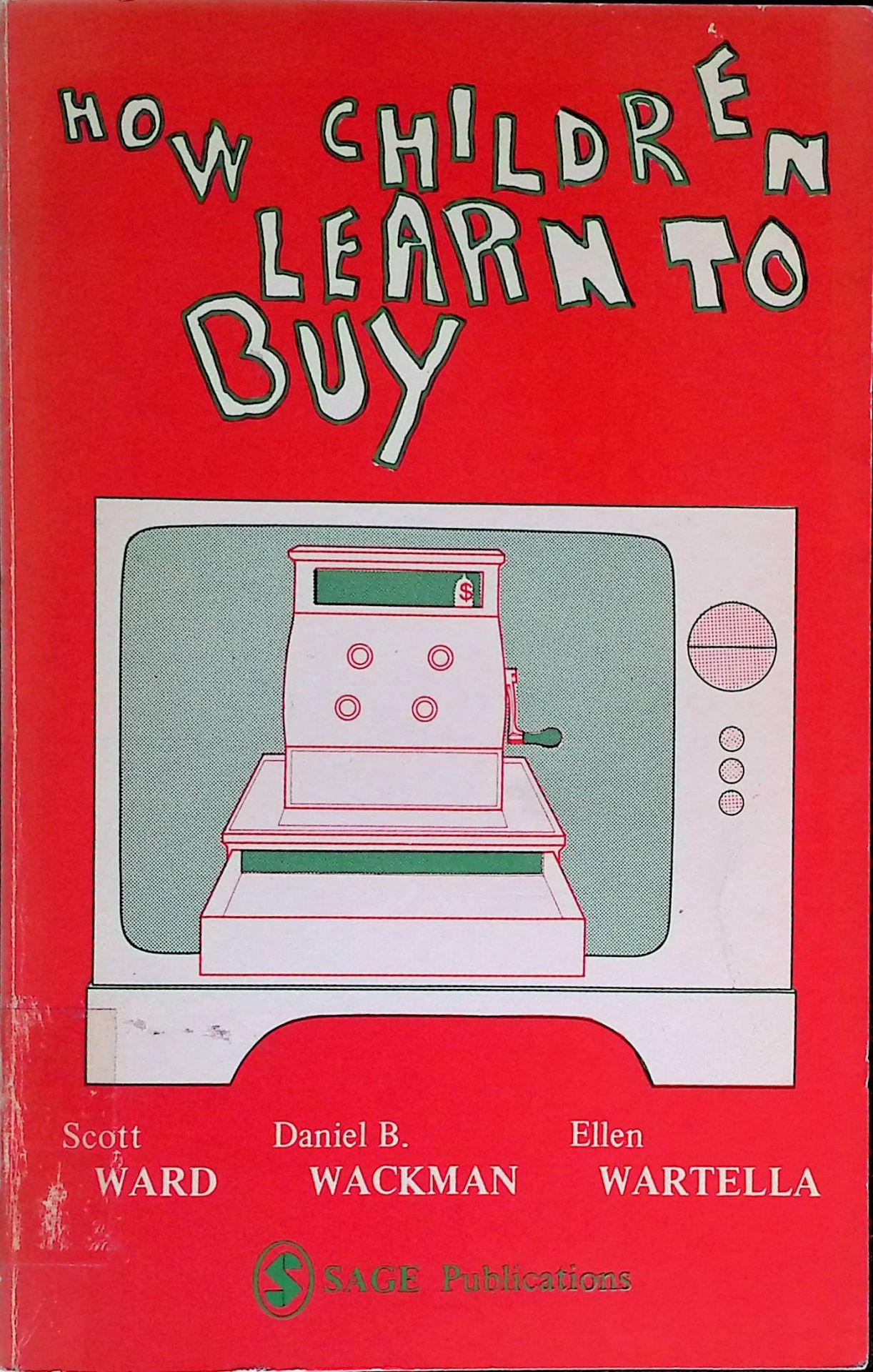 How Children Learn to Buy: The Development of Consumer Information-Processing Skills