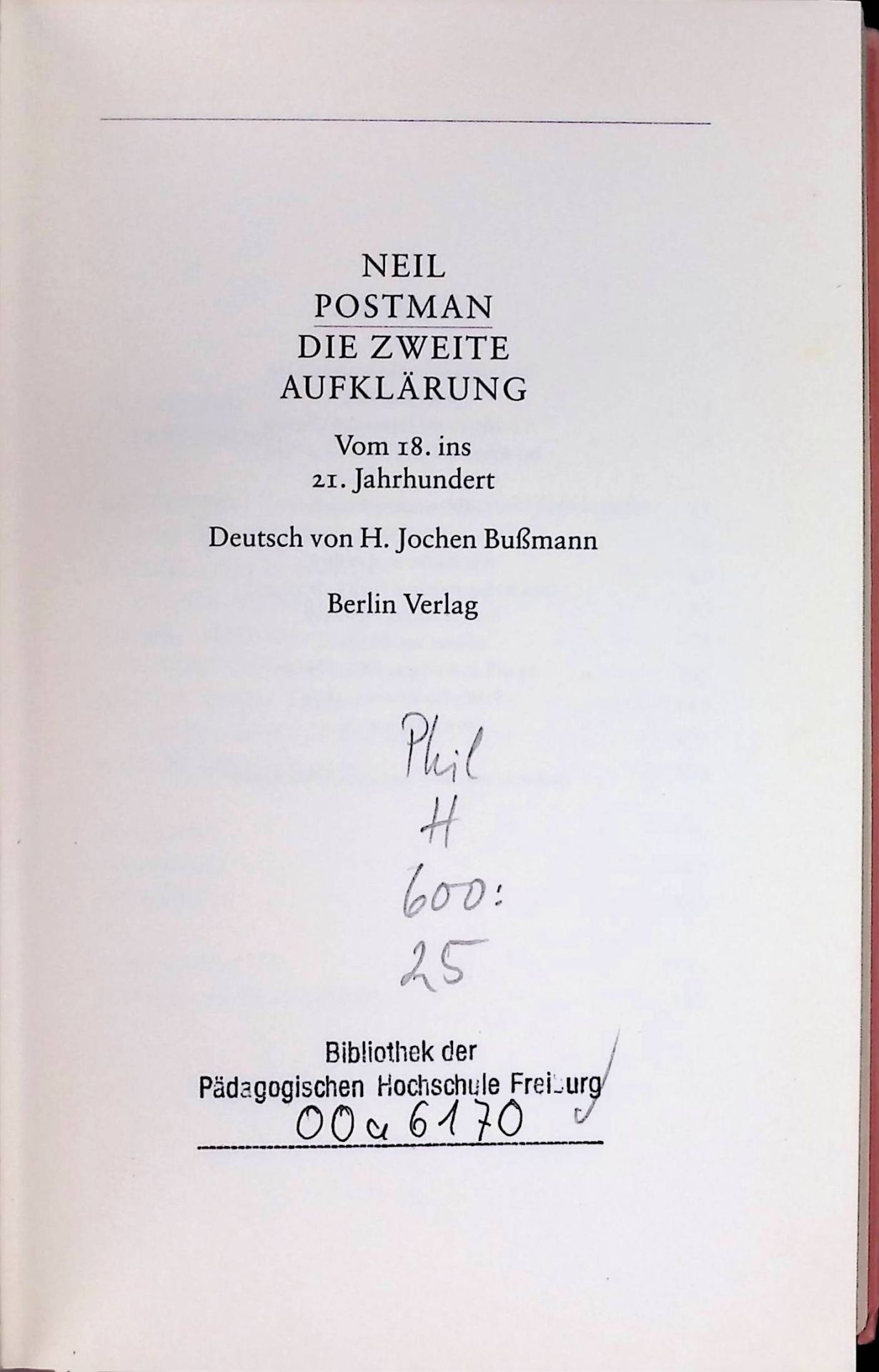Die zweite Aufklärung : vom 18. ins 21. Jahrhundert