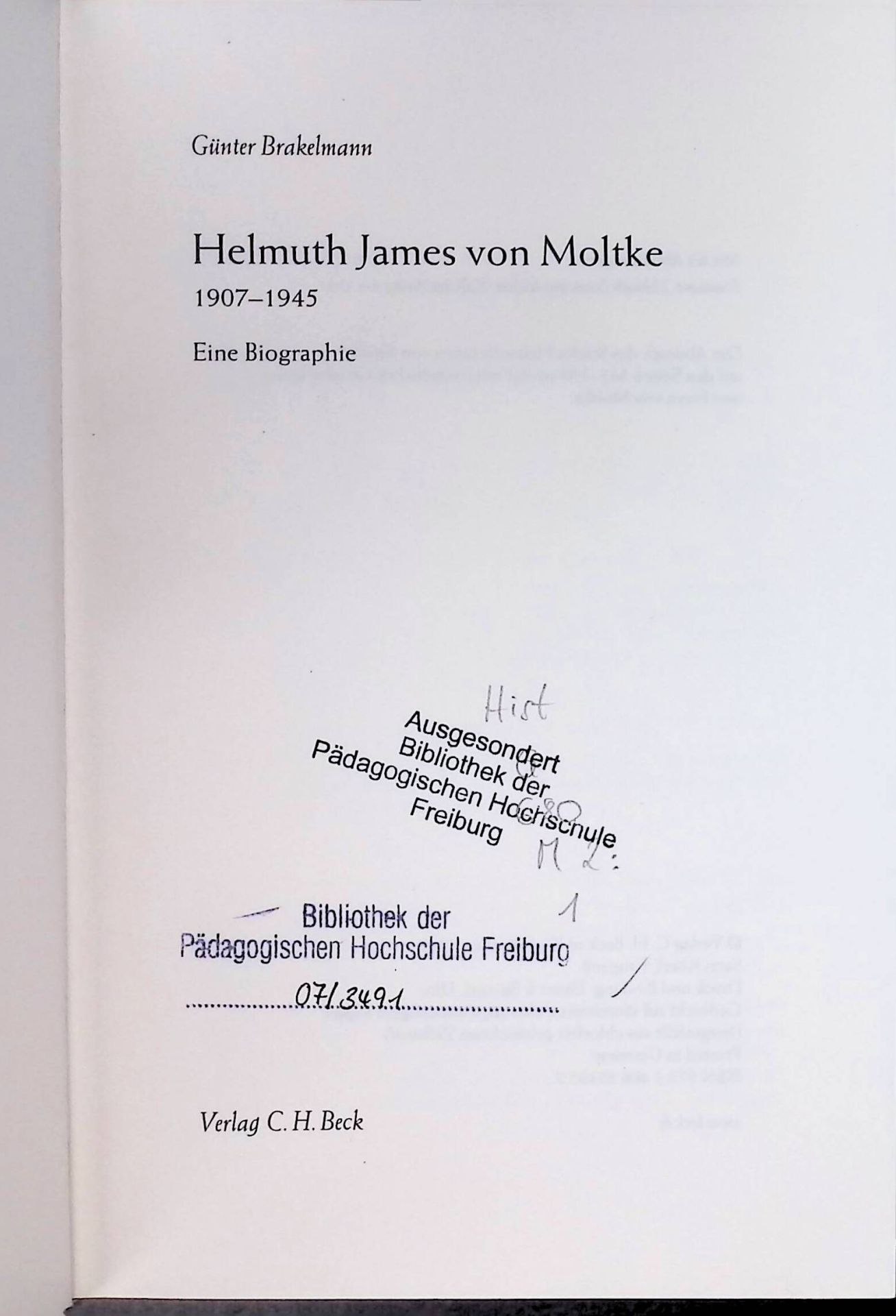 Helmuth James von Moltke : 1907 - 1945 - eine Biographie