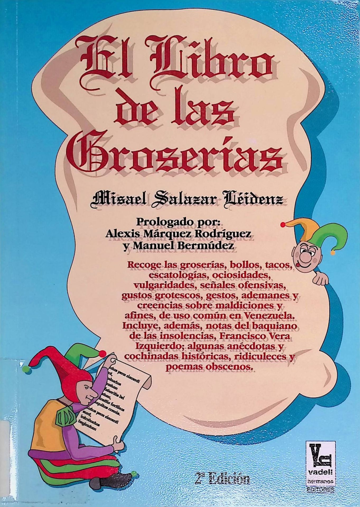 El Libro de las Groserias, O la pendejada de saber un idioma y no poder hablarlo